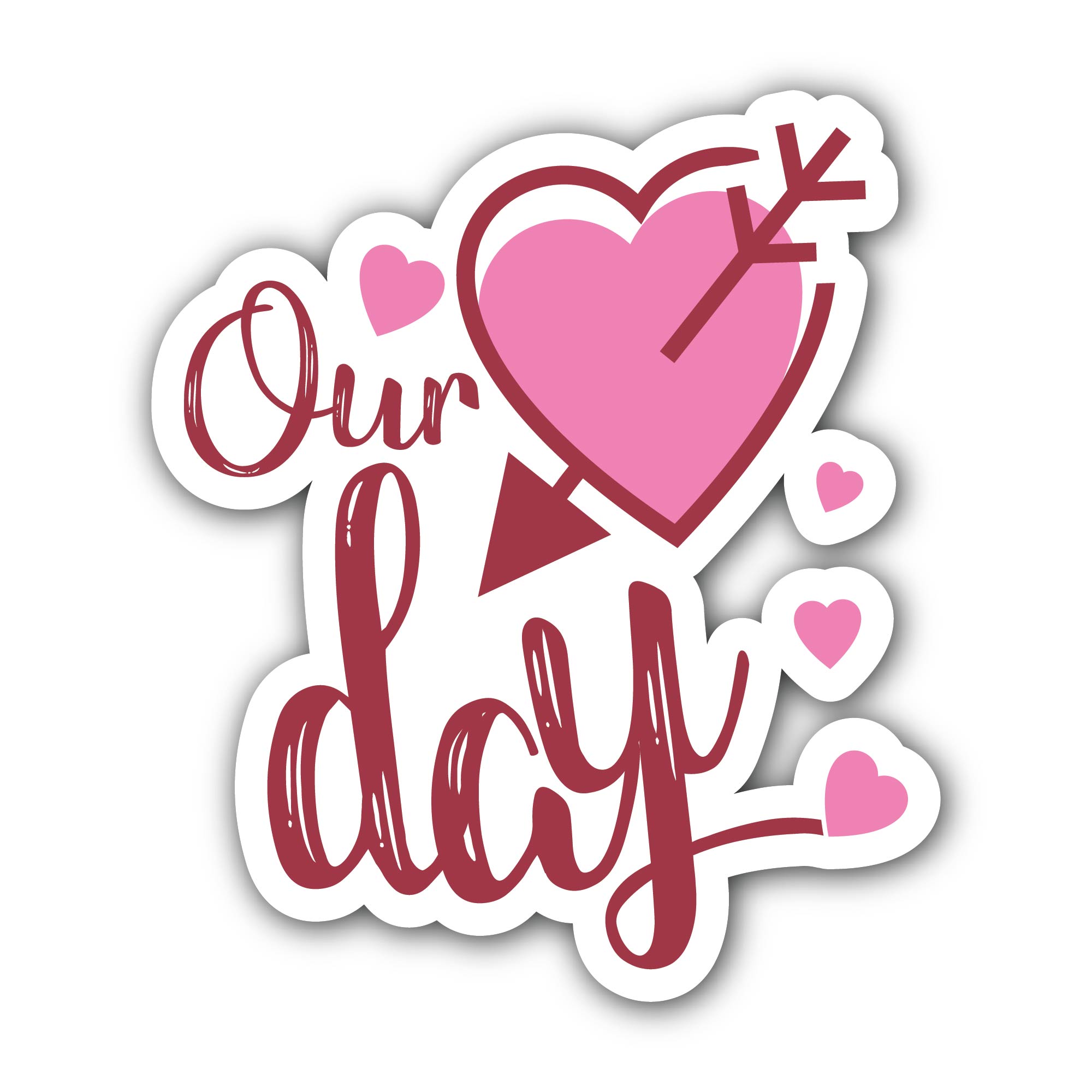 Our Day Sticker, Waterproof Vinyl Decal Sticker Indoor Or Outdoor 2 (Pieces) 3" and 5"
