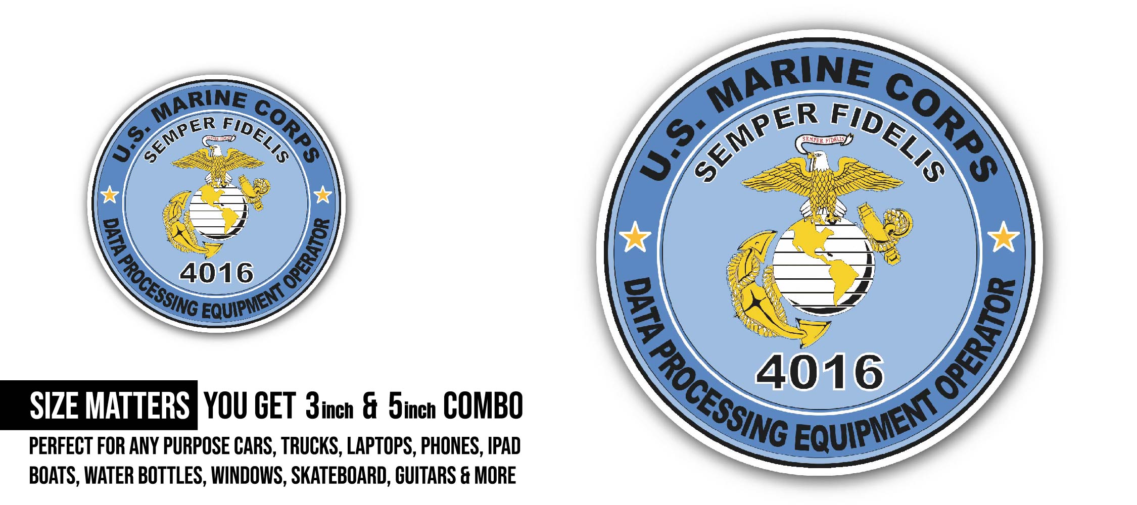 U.S.M.C. MOS 4016 Data Processing Equipment Operator Sticker, Waterproof Vinyl Decal Sticker Indoor Or Outdoor 2 (Pieces) 3" and 5"