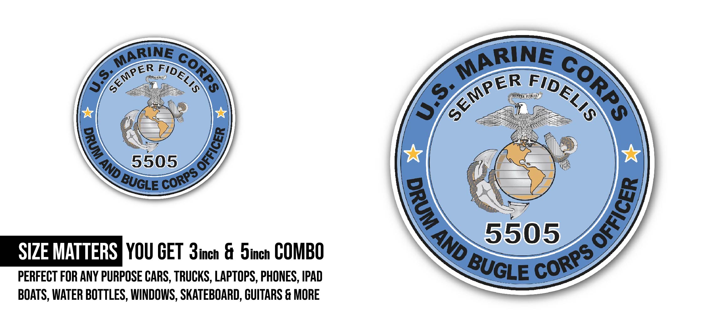 U.S.M.C. MOS 5505 Drum and Bugle Corps Officer Sticker, Waterproof Vinyl Decal Sticker Indoor Or Outdoor 2 (Pieces) 3" and 5"