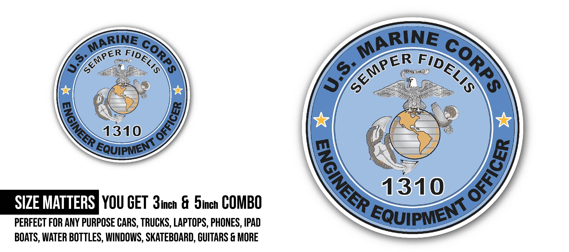 U.S.M.C. MOS 1310 Engineer Equipment Officer Sticker, Waterproof Vinyl Decal Sticker Indoor Or Outdoor 2 (Pieces) 3" and 5"
