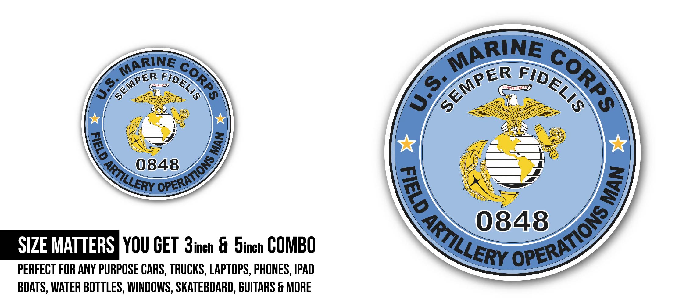 U.S.M.C. MOS 0848 Field Artillery Operations Man Sticker, Waterproof Vinyl Decal Sticker Indoor Or Outdoor 2 (Pieces) 3" and 5"