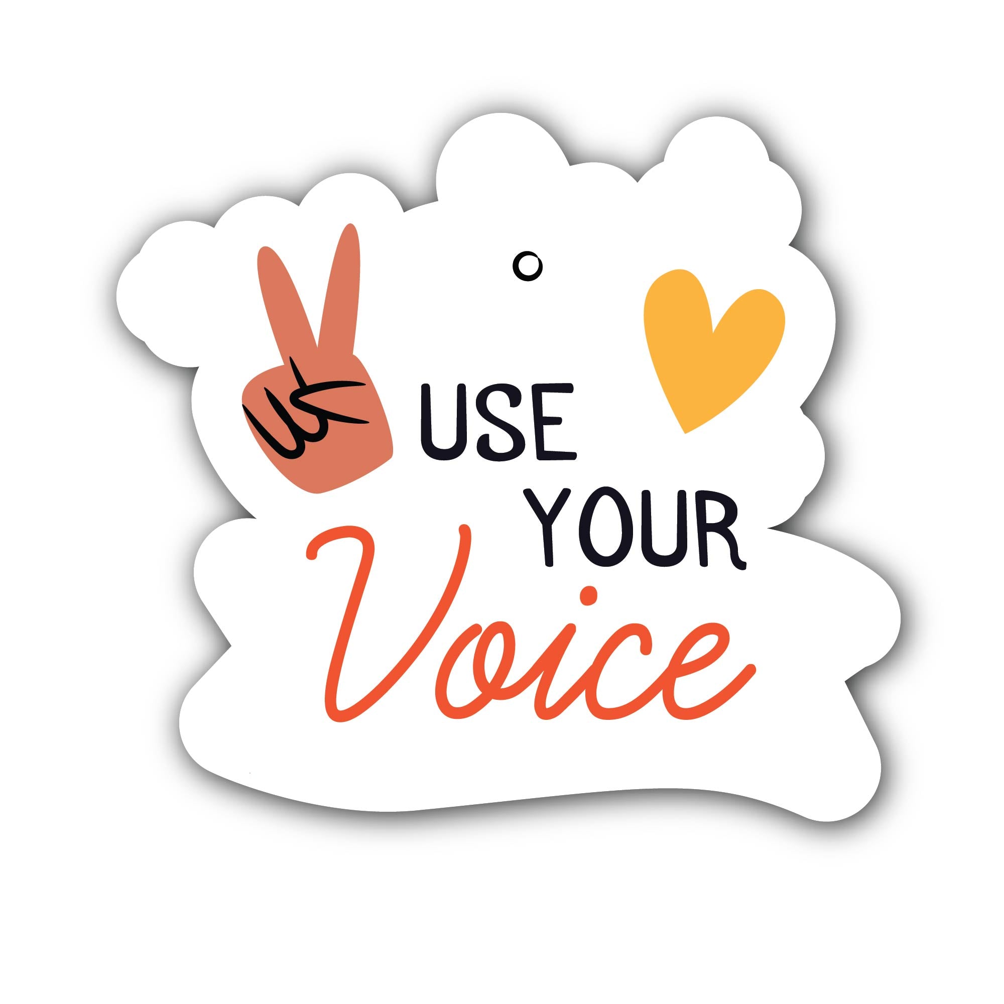 Use Your Voice Sticker, Waterproof Vinyl Decal Sticker Indoor Or Outdoor 2 (Pieces) 3" and 5"