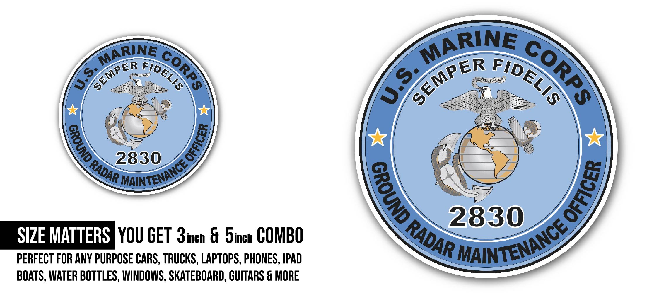 U.S.M.C. MOS 2830 Ground Radar Maintenance Officer Sticker, Waterproof Vinyl Decal Sticker Indoor Or Outdoor 2 (Pieces) 3" and 5"