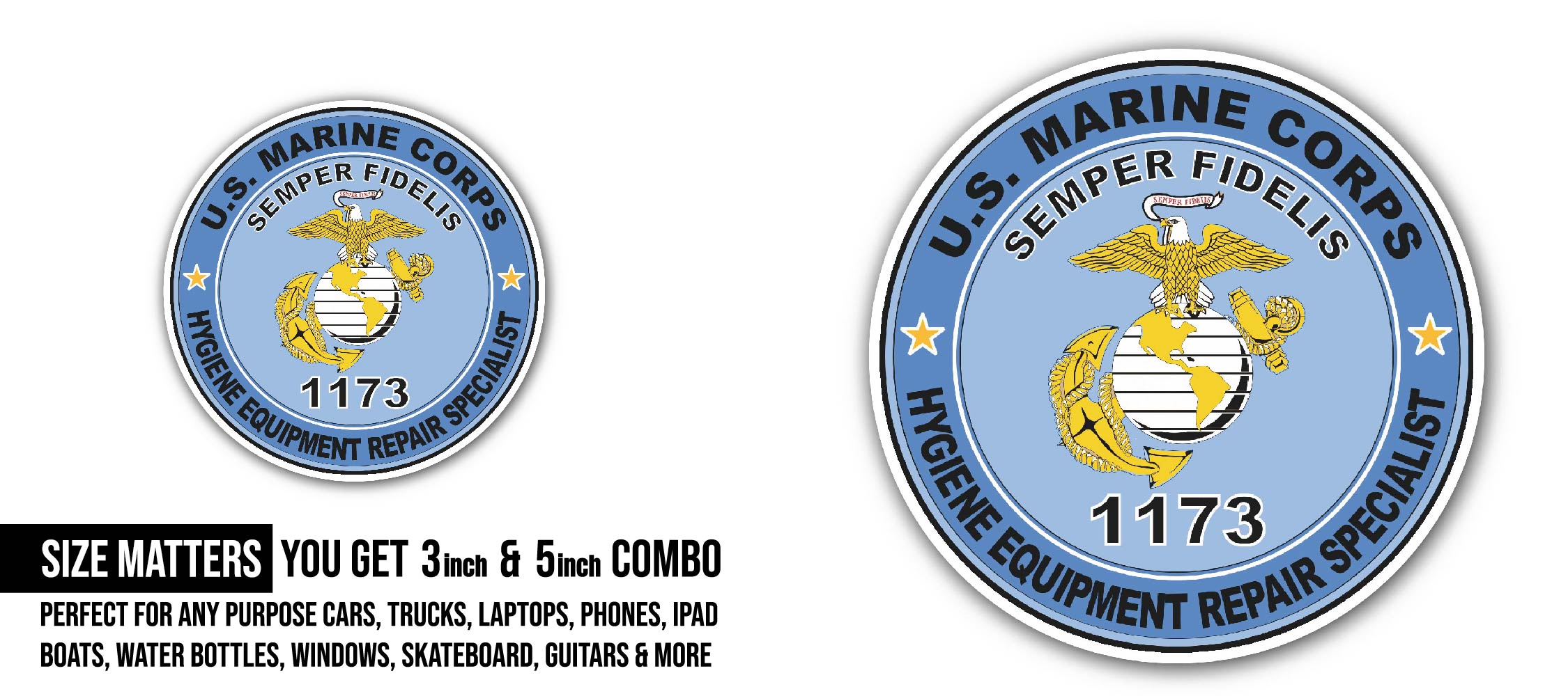 U.S.M.C. MOS 1173 Hygiene Equipment Repair Specialist Sticker, Waterproof Vinyl Decal Sticker Indoor Or Outdoor 2 (Pieces) 3" and 5"
