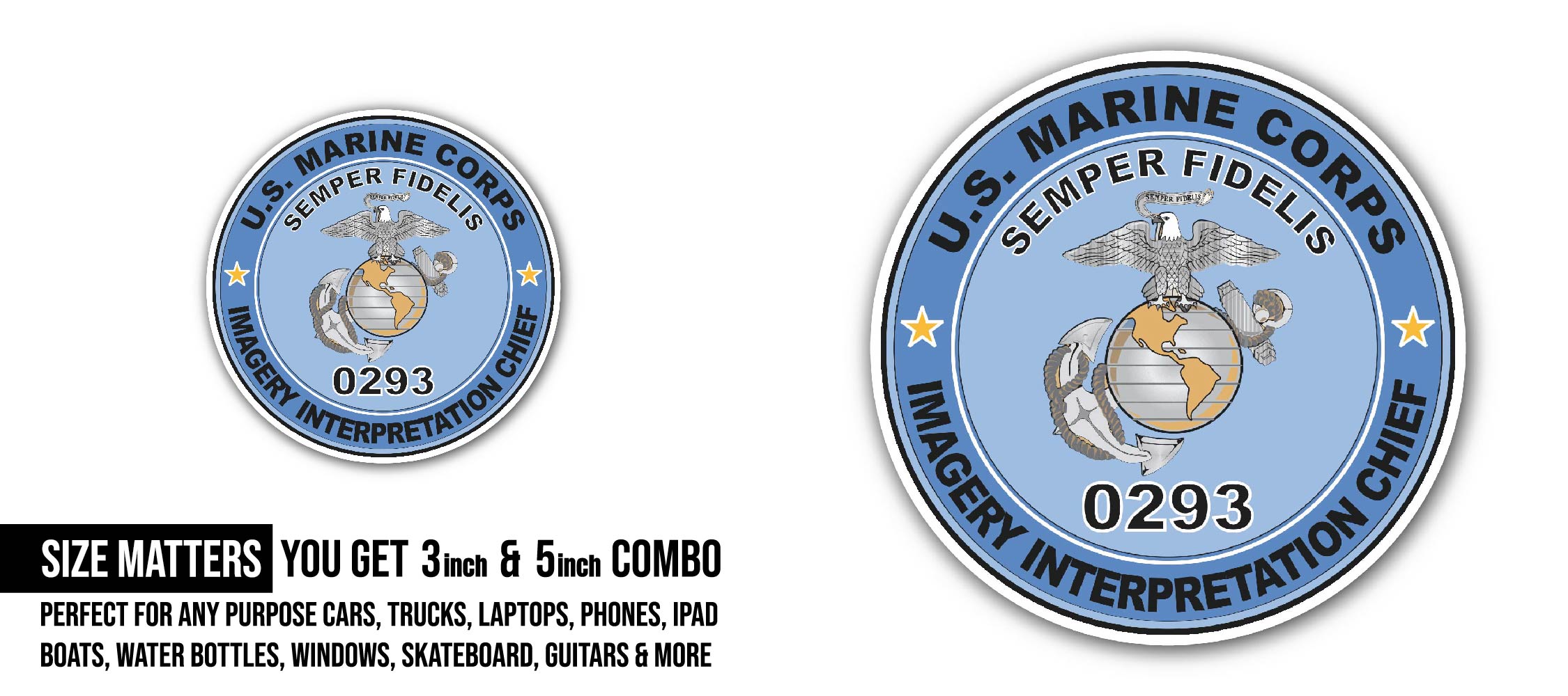 U.S.M.C. MOS 0293 Imagery Interpretation Chief Sticker, Waterproof Vinyl Decal Sticker Indoor Or Outdoor 2 (Pieces) 3" and 5"