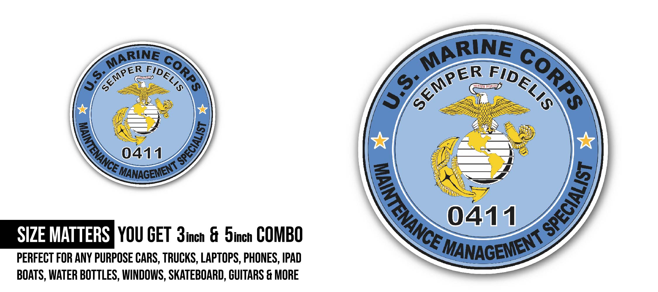 U.S.M.C. MOS 0411 Maintenance Management Specialist Sticker, Waterproof Vinyl Decal Sticker Indoor Or Outdoor 2 (Pieces) 3" and 5"