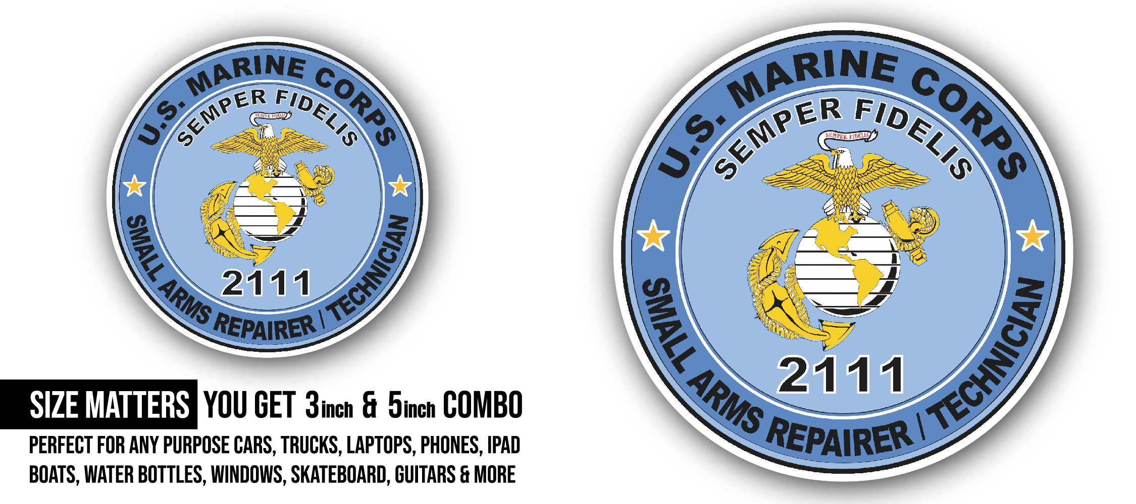 U.S.M.C. MOS 2111 Small Arms Repairer/Technician Sticker, Waterproof Vinyl Decal Sticker Indoor Or Outdoor 2 (Pieces) 3" and 5"