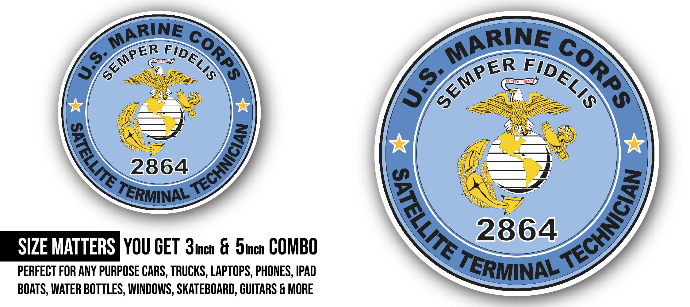 U.S.M.C. MOS 2864 Satellite Terminal Technician Sticker, Waterproof Vinyl Decal Sticker Indoor Or Outdoor 2 (Pieces) 3" and 5"