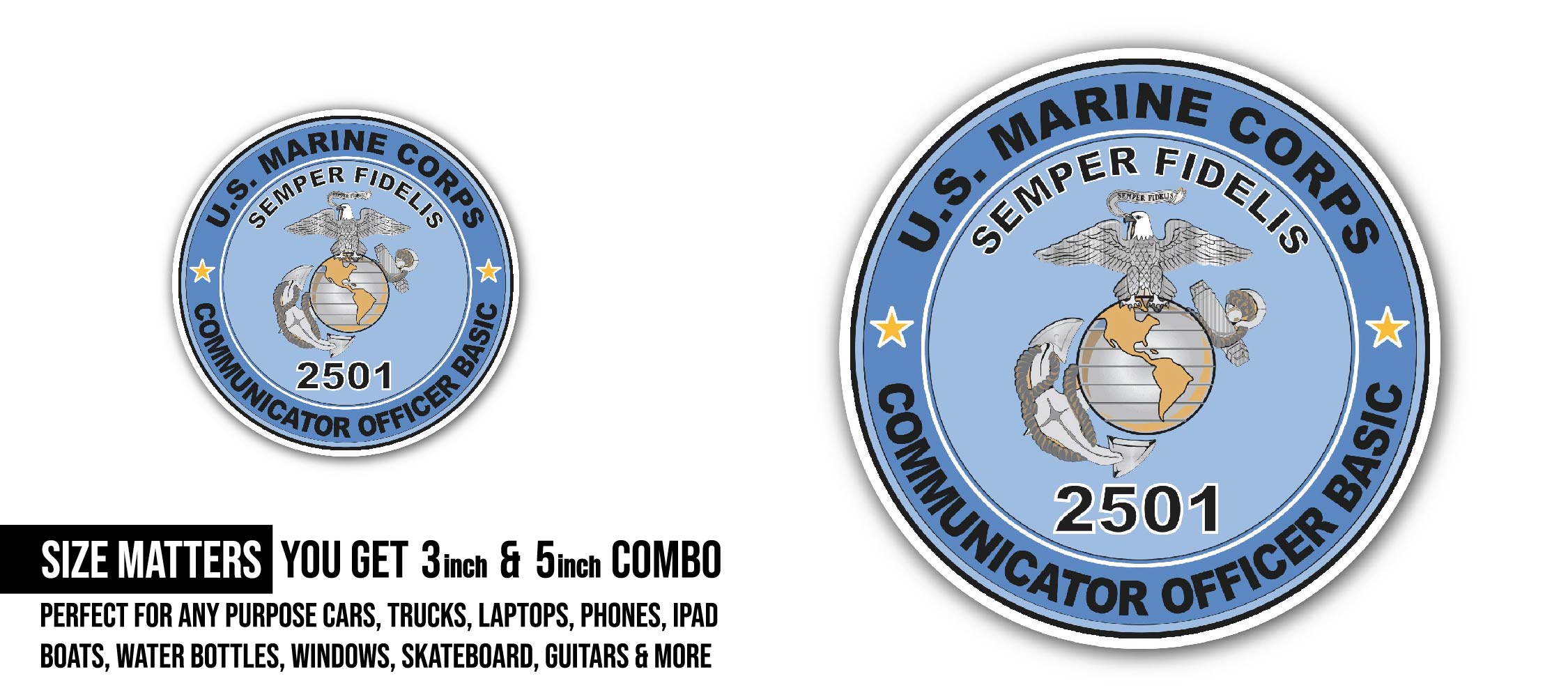 U.S.M.C. MOS 2501 Communicator Officer Basic Sticker, Waterproof Vinyl Decal Sticker Indoor Or Outdoor 2 (Pieces) 3" and 5"