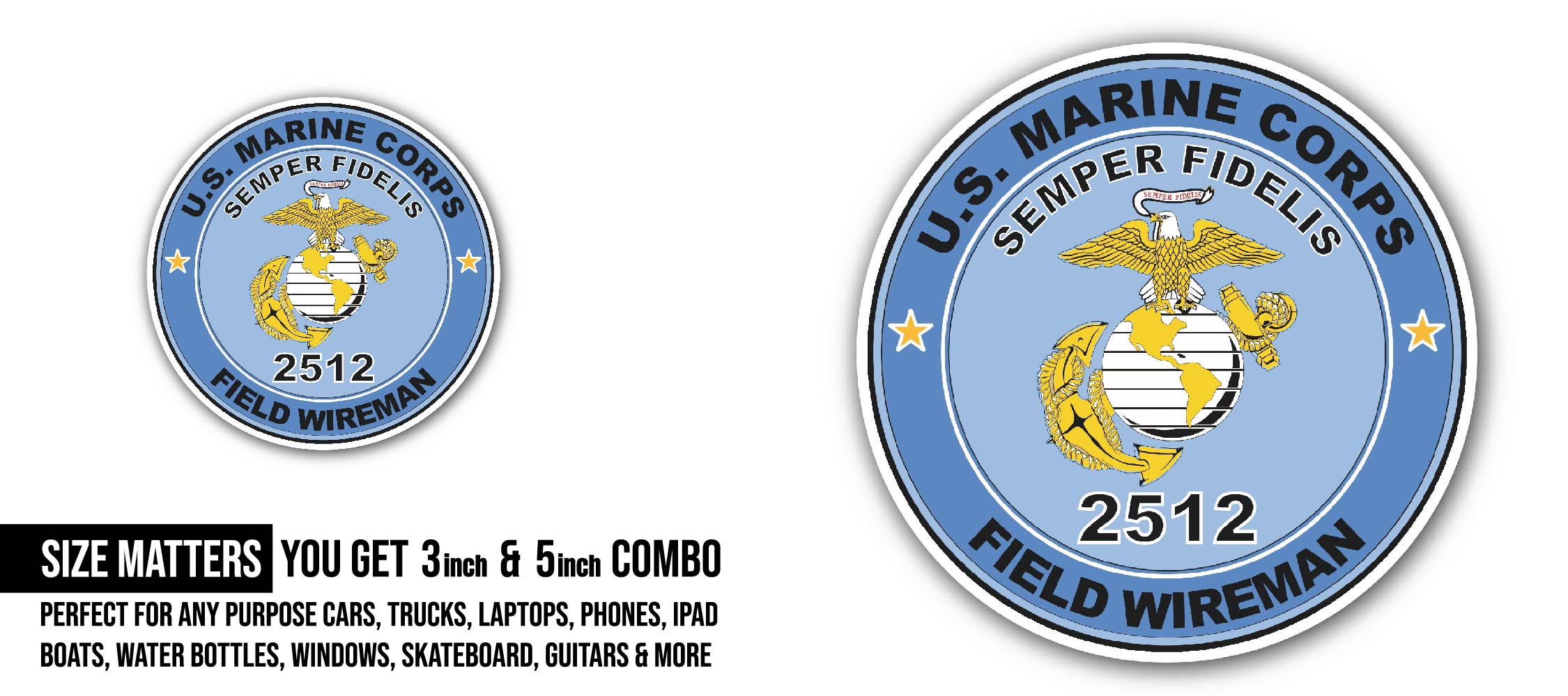 U.S.M.C. MOS 2512 Field Wireman Sticker, Waterproof Vinyl Decal Sticker Indoor Or Outdoor 2 (Pieces) 3" and 5"