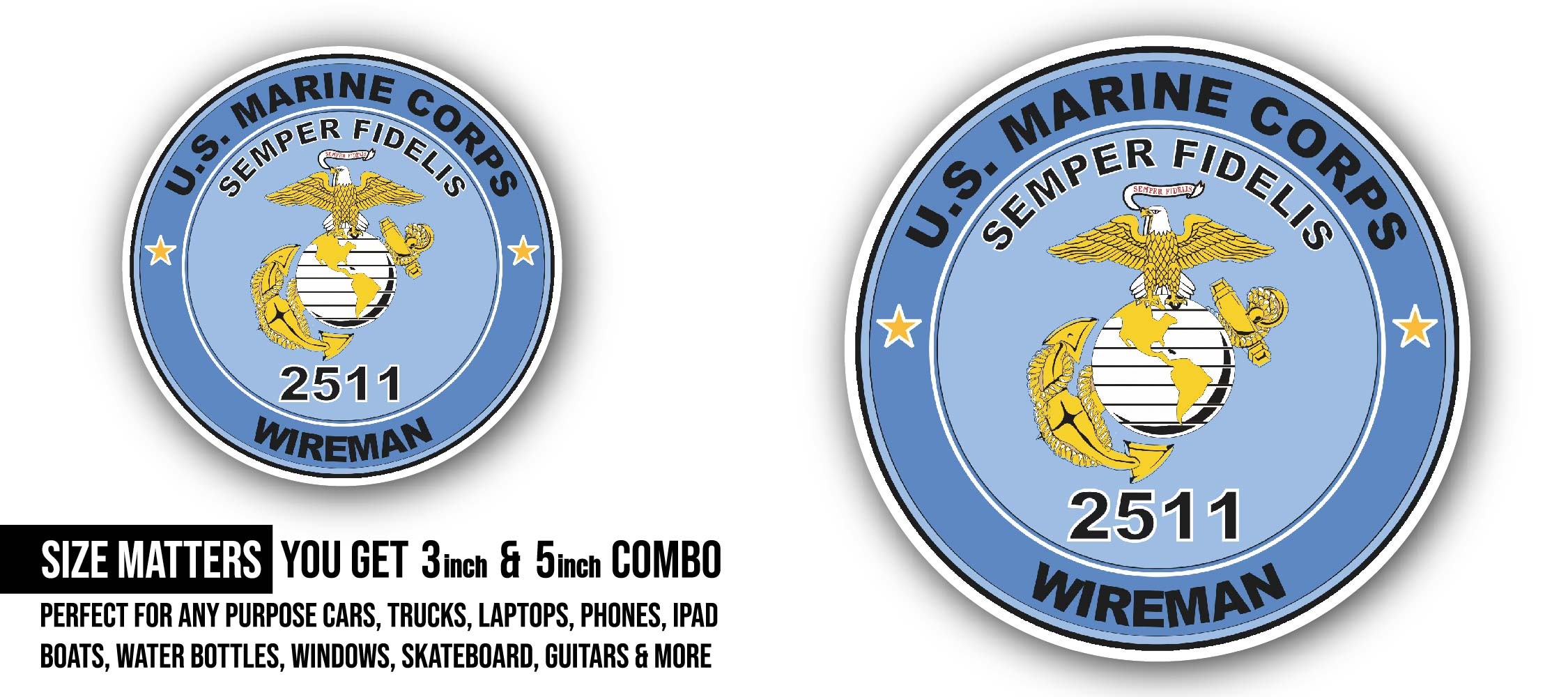 U.S.M.C. MOS 2511 Wireman Sticker, Waterproof Vinyl Decal Sticker Indoor Or Outdoor 2 (Pieces) 3" and 5"