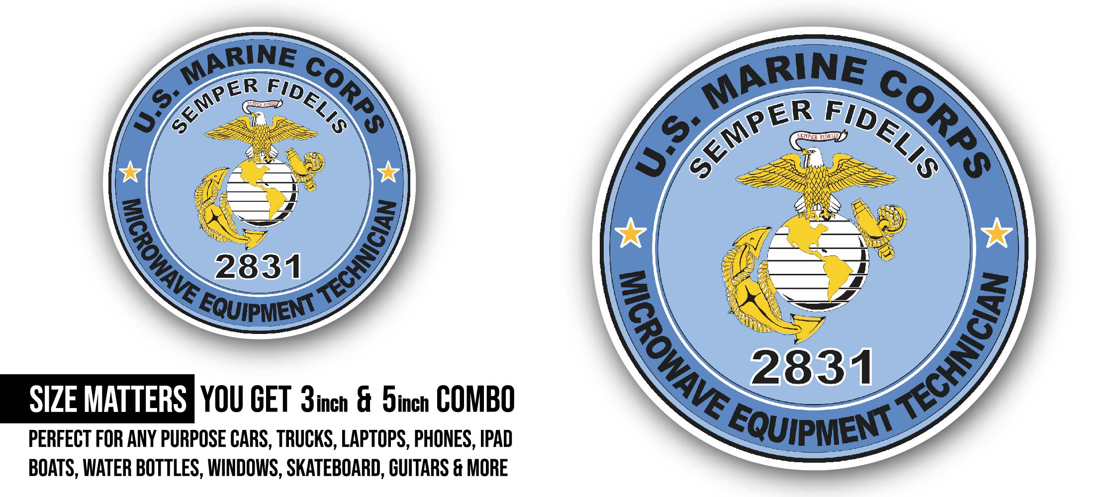 Microwave Equipment Technician MOS 2831 U.S.M.C Military Sticker, Waterproof Vinyl Decal Sticker Indoor Or Outdoor 2 (Pieces) 3" and 5"