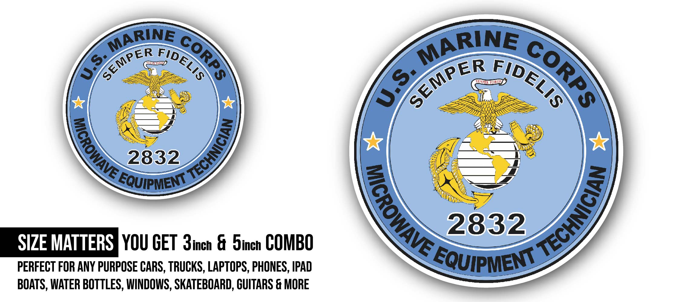Microwave Equipment Technician MOS 2832 U.S.M.C Military Sticker, Waterproof Vinyl Decal Sticker Indoor Or Outdoor 2 (Pieces) 3" and 5"