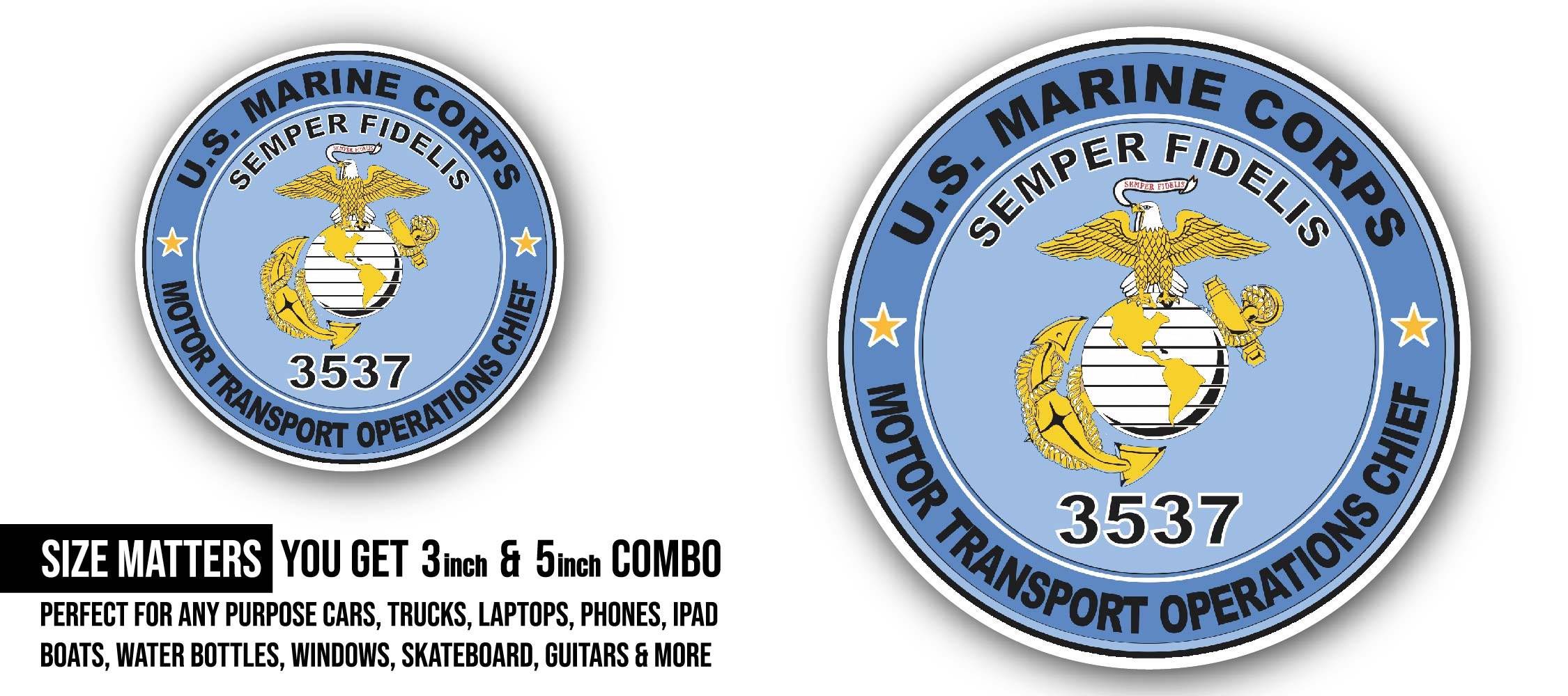 U.S.M.C. MOS 3537 Motor Transport Operations Chief Sticker, Waterproof Vinyl Decal Sticker Indoor Or Outdoor 2 (Pieces) 3" and 5"