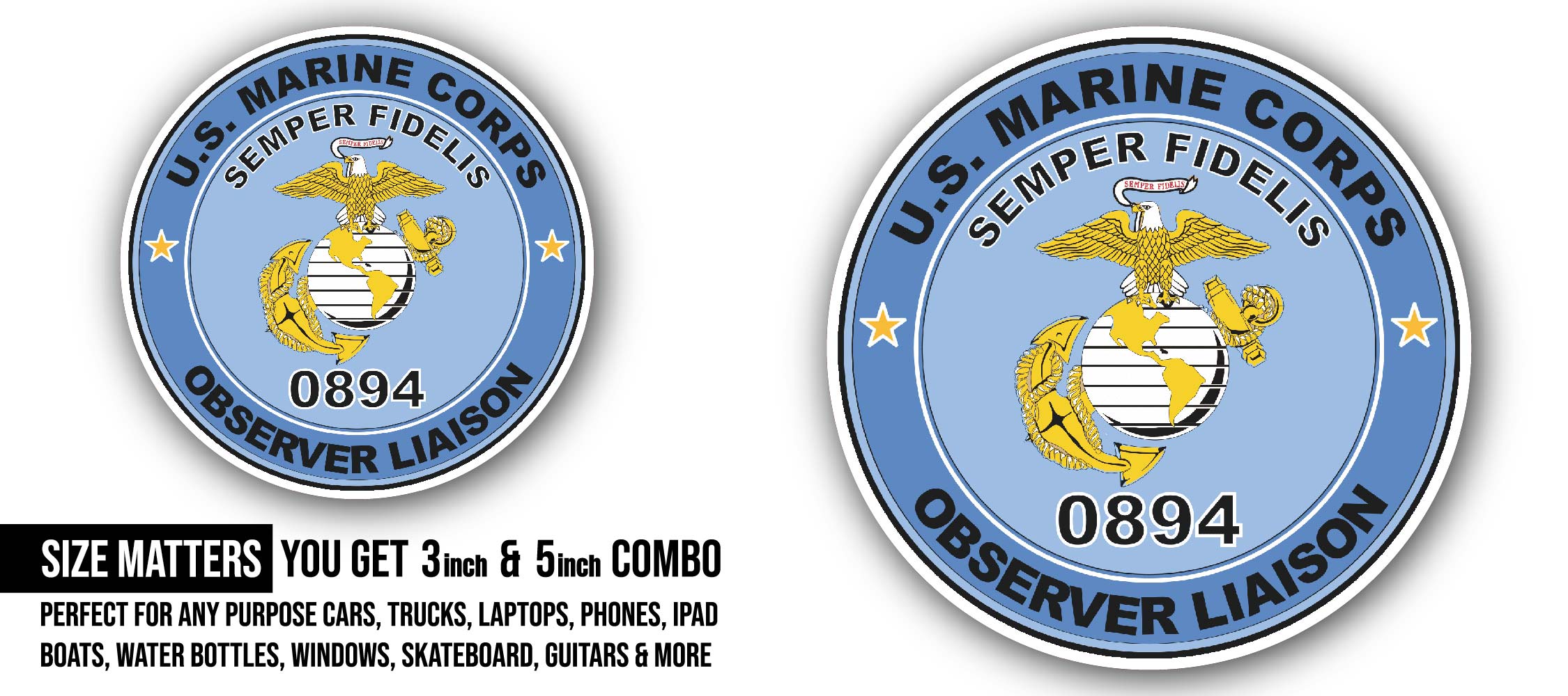 U.S.M.C. MOS 0894 Observer Liaison Sticker, Waterproof Vinyl Decal Sticker Indoor Or Outdoor 2 (Pieces) 3" and 5"