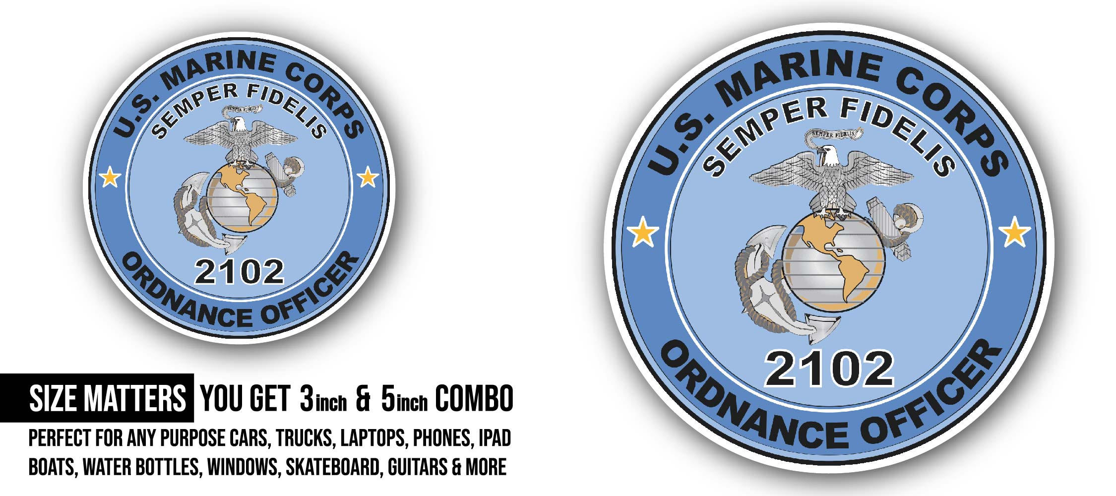 U.S.M.C. MOS 2102 Ordnance Officer Sticker, Waterproof Vinyl Decal Sticker Indoor Or Outdoor 2 (Pieces) 3" and 5"