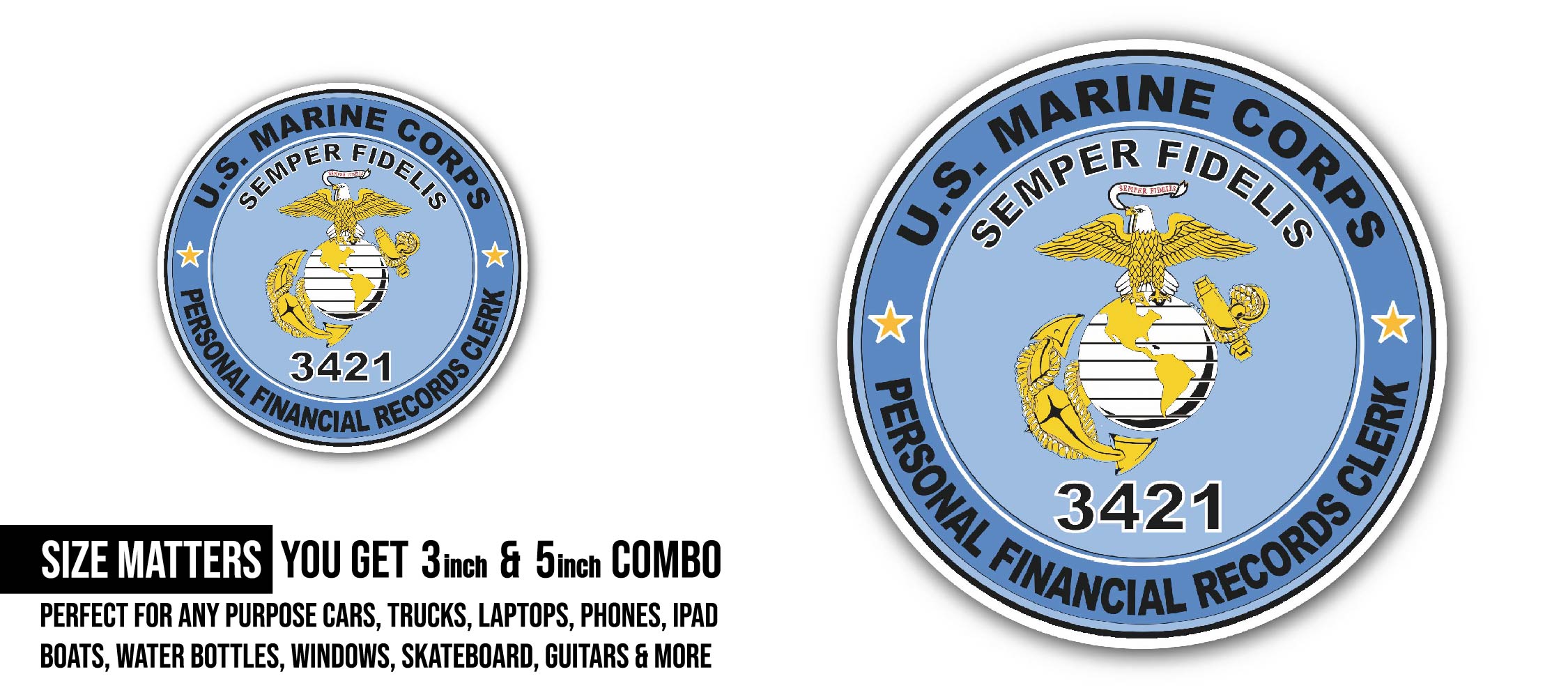 U.S.M.C. MOS 3421 Personal Financial Records Clerk Sticker, Waterproof Vinyl Decal Sticker Indoor Or Outdoor 2 (Pieces) 3" and 5"