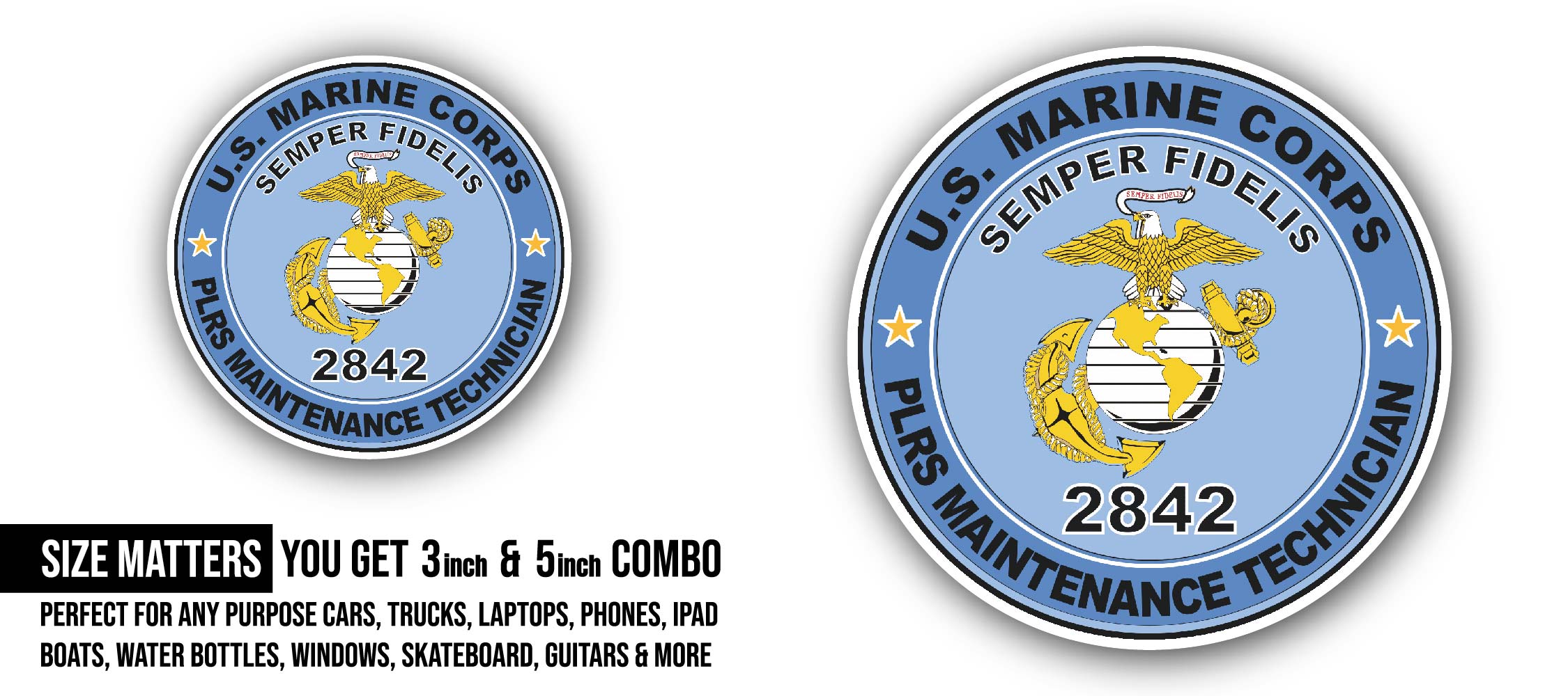U.S.M.C. MOS 2842 PLRS Maintenance Technician Sticker, Waterproof Vinyl Decal Sticker Indoor Or Outdoor 2 (Pieces) 3" and 5"