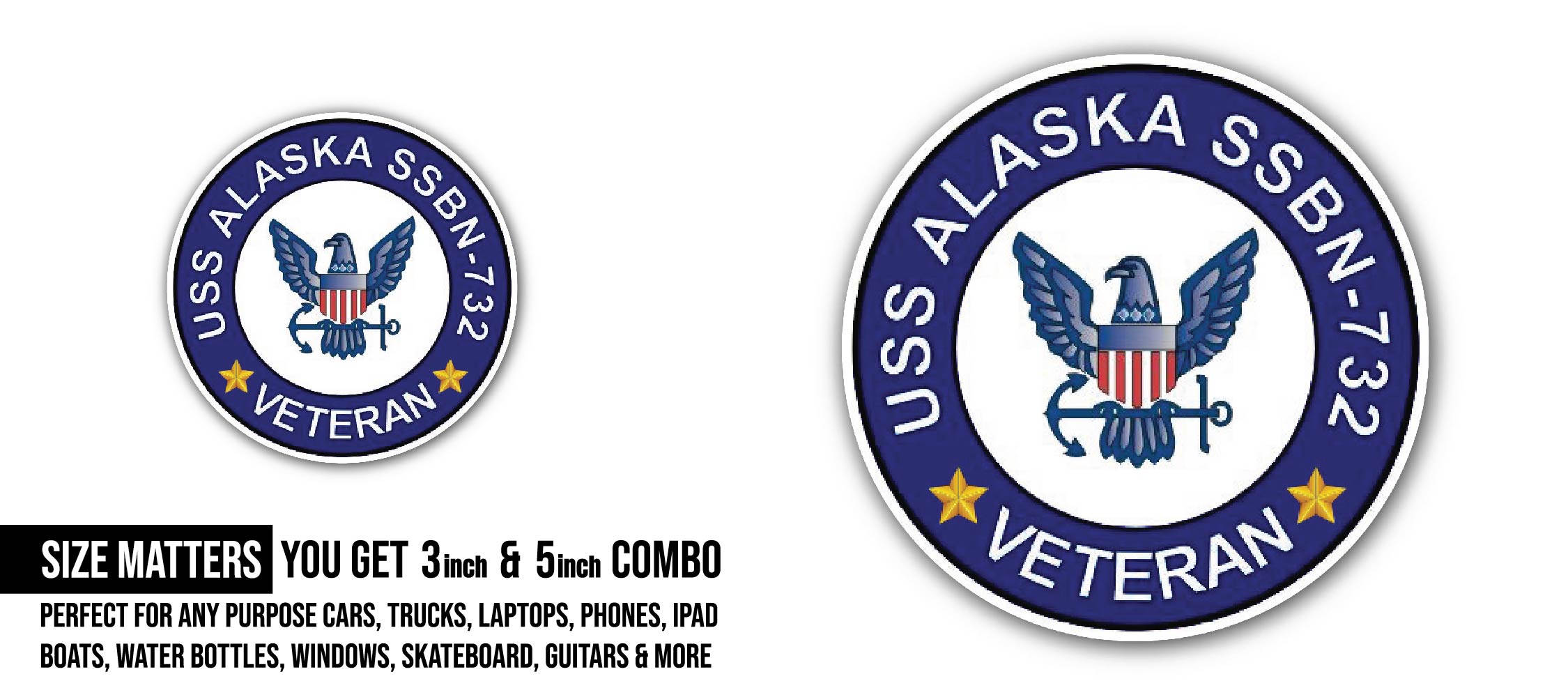 USS Alaska SSBN-732 Veteran Sticker, Waterproof Vinyl Decal Sticker Indoor Or Outdoor 2 (Pieces) 3" and 5"