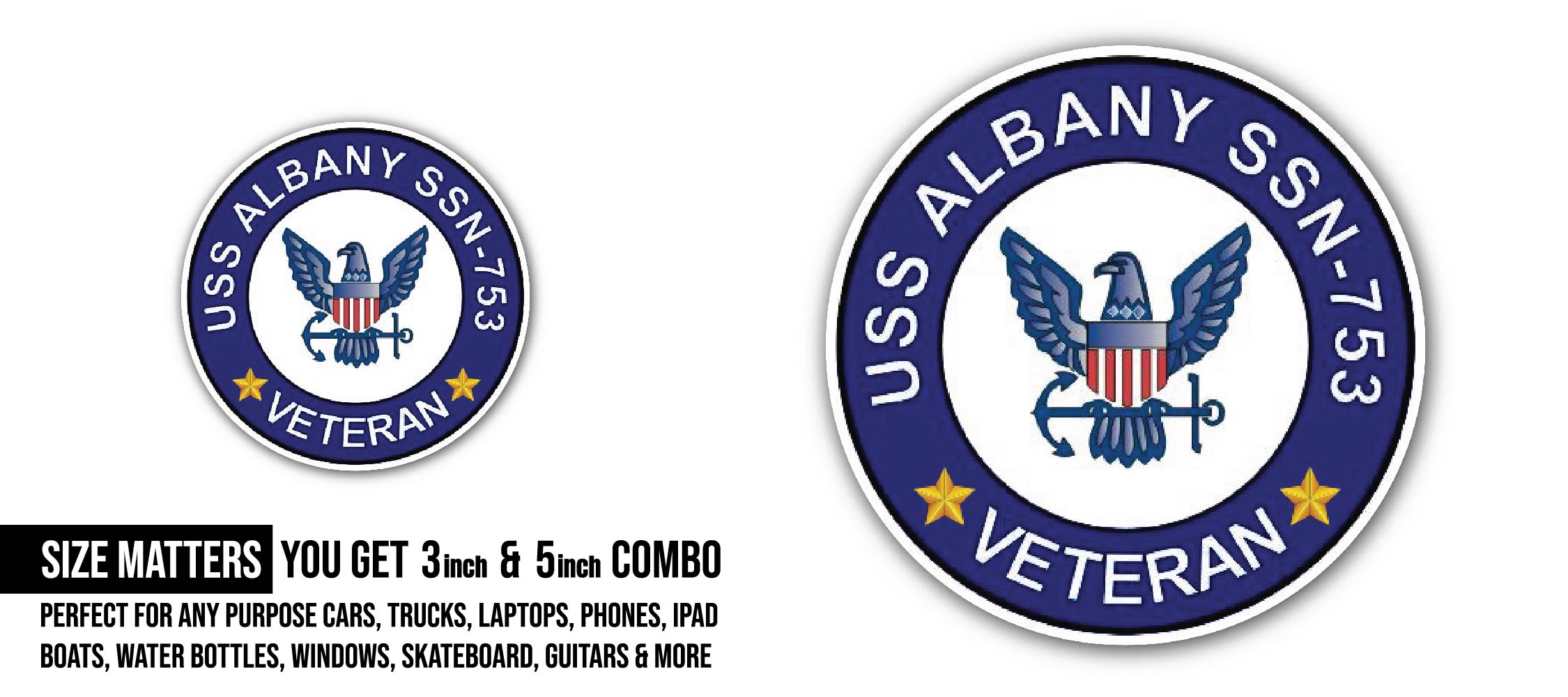 USS Albany SSN-753 Veteran Sticker, Waterproof Vinyl Decal Sticker Indoor Or Outdoor 2 (Pieces) 3" and 5"