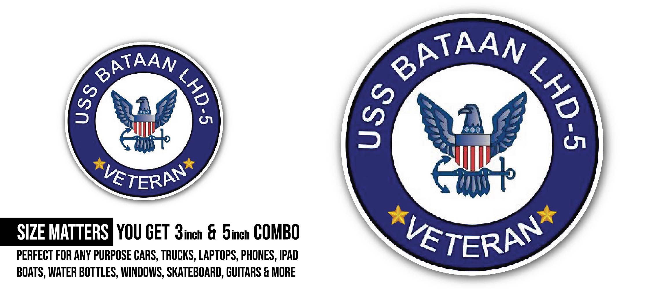 USS Bataan LHD-5 Veteran Sticker, Waterproof Vinyl Decal Sticker Indoor Or Outdoor 2 (Pieces) 3" and 5"