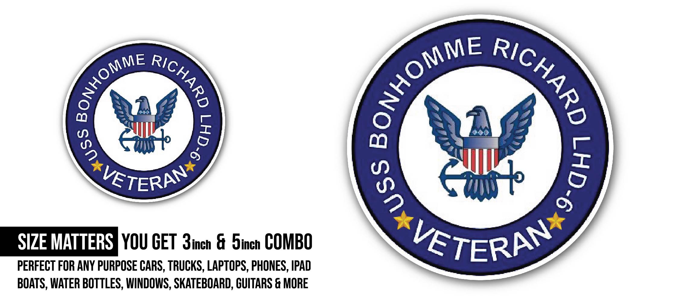 USS Bonhomme Richard LHD-6 Veteran Sticker, Waterproof Vinyl Decal Sticker Indoor Or Outdoor 2 (Pieces) 3" and 5"