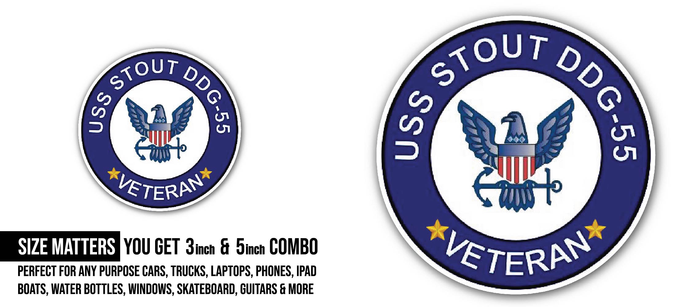 USS Stout DDG-55 Veteran Sticker, Waterproof Vinyl Decal Sticker Indoor Or Outdoor 2 (Pieces) 3" and 5"
