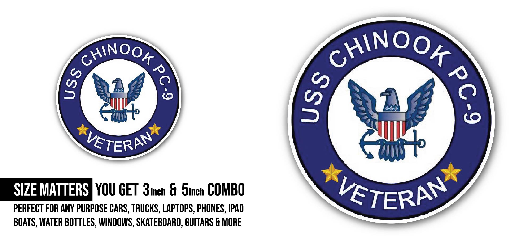 USS Chinook PC-9 Veteran Sticker, Waterproof Vinyl Decal Sticker Indoor Or Outdoor 2 (Pieces) 3" and 5"