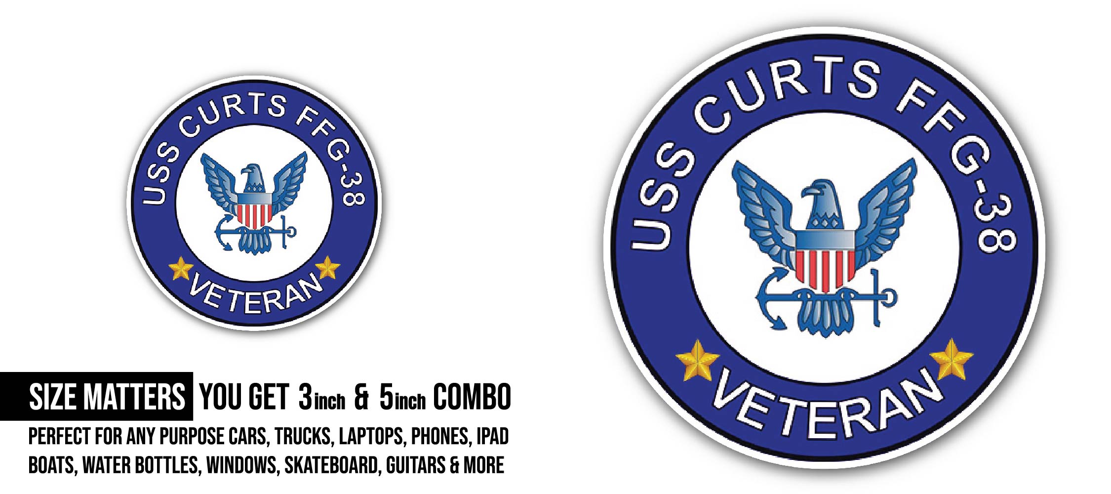 USS Curts FFG-38 Veteran Sticker, Waterproof Vinyl Decal Sticker Indoor Or Outdoor 2 (Pieces) 3" and 5"
