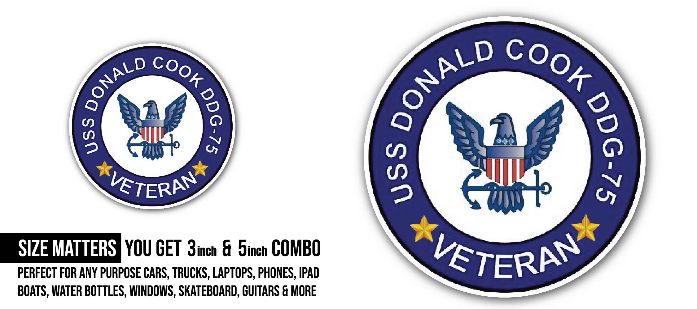 USS Donald Cook DDG-75 Veteran Sticker, Waterproof Vinyl Decal Sticker Indoor Or Outdoor 2 (Pieces) 3" and 5"