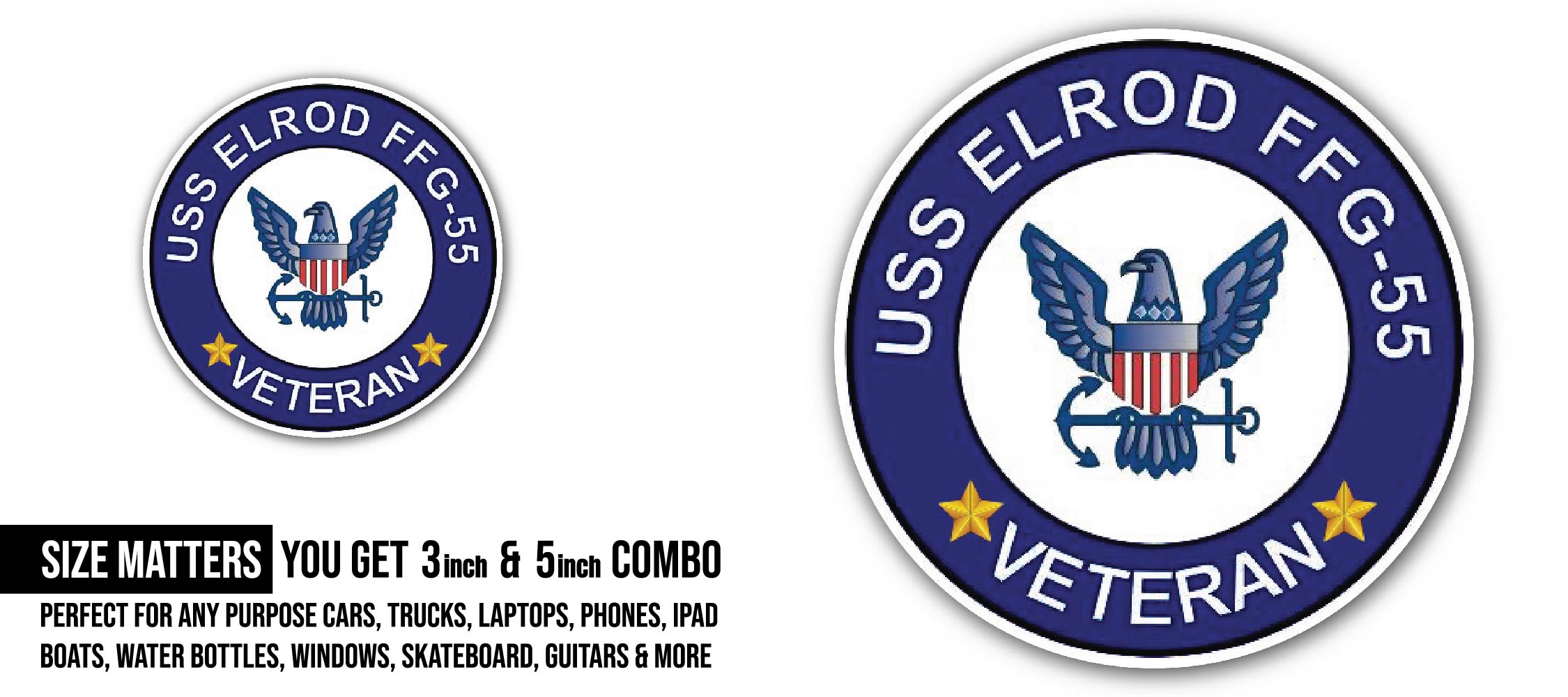 USS Elrod FFG-55 Veteran Sticker, Waterproof Vinyl Decal Sticker Indoor Or Outdoor 2 (Pieces) 3" and 5"