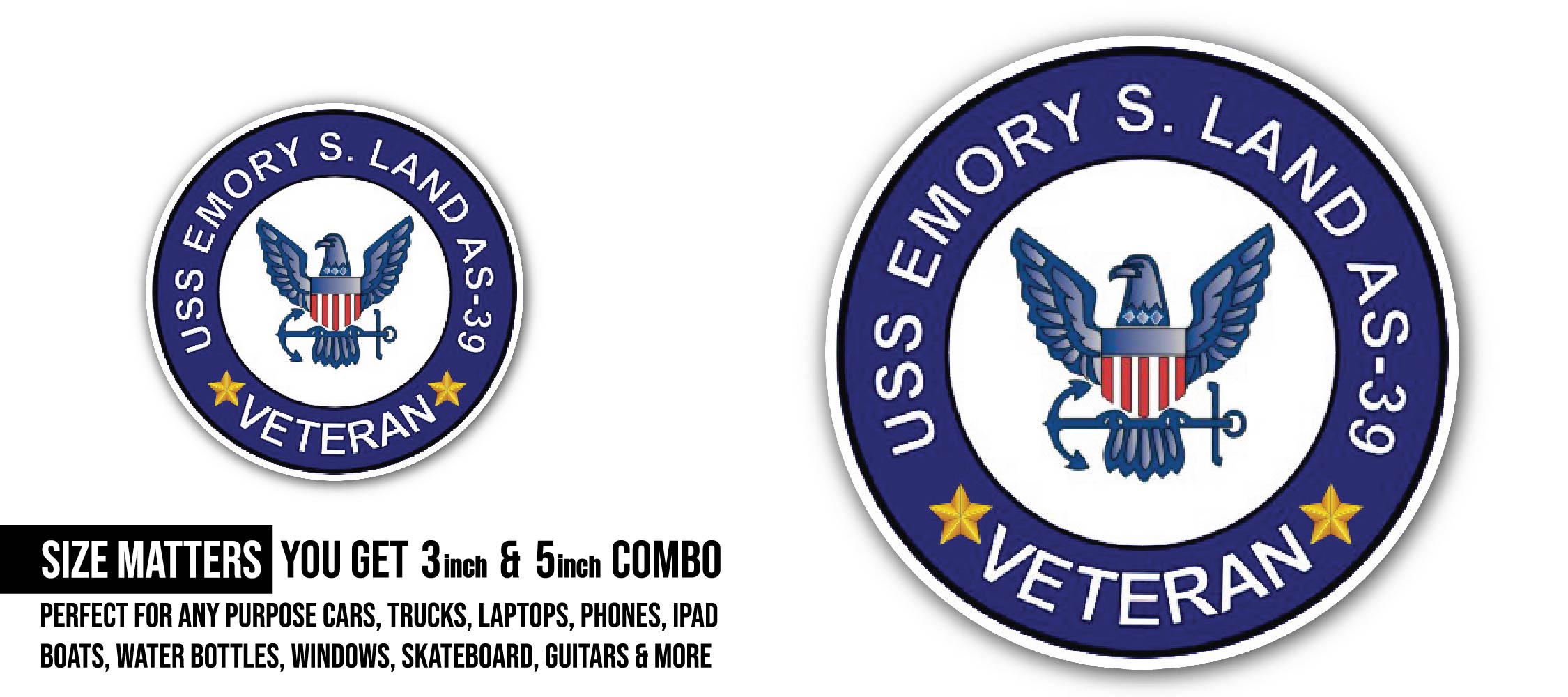USS Emory S Land AS-39 Veteran Sticker, Waterproof Vinyl Decal Sticker Indoor Or Outdoor 2 (Pieces) 3" and 5"