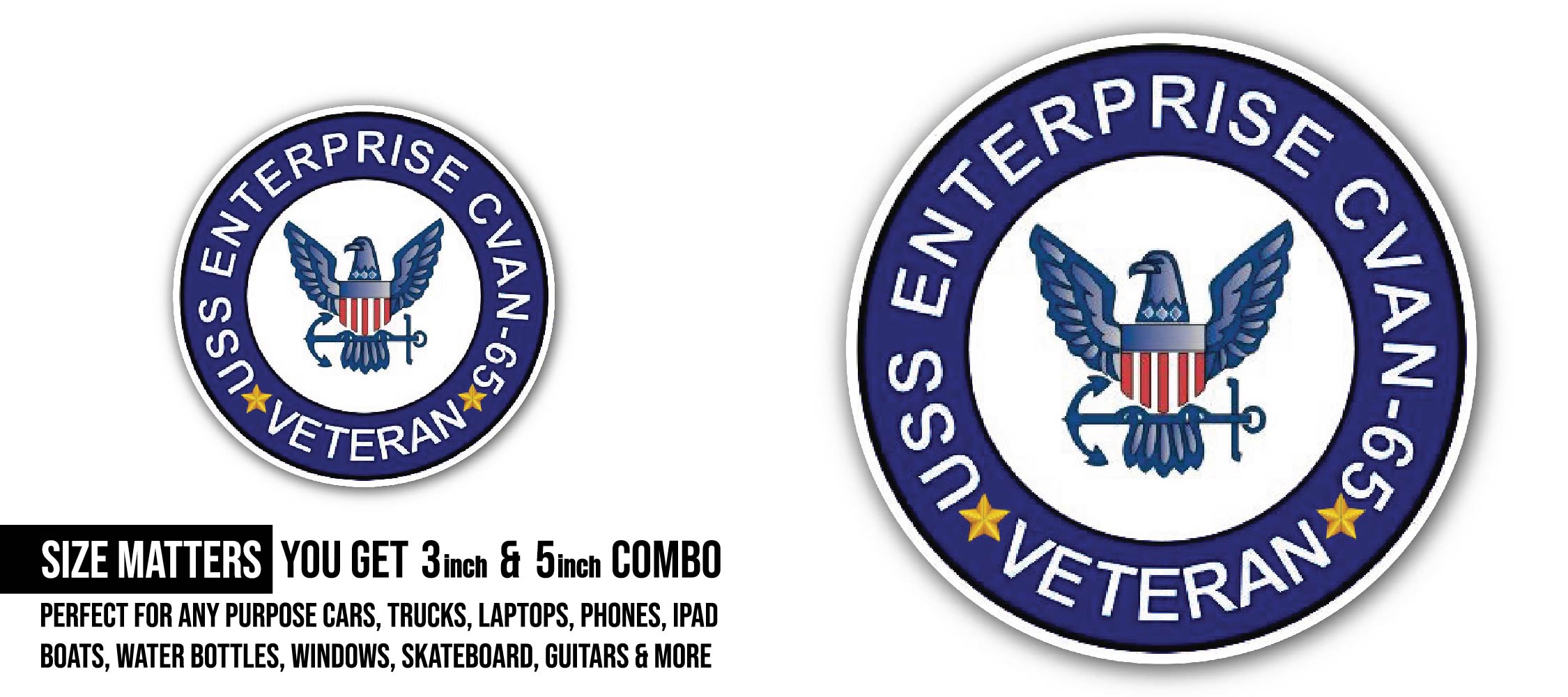 USS Enterprise CVAN-65 Veteran Sticker, Waterproof Vinyl Decal Sticker Indoor Or Outdoor 2 (Pieces) 3" and 5"
