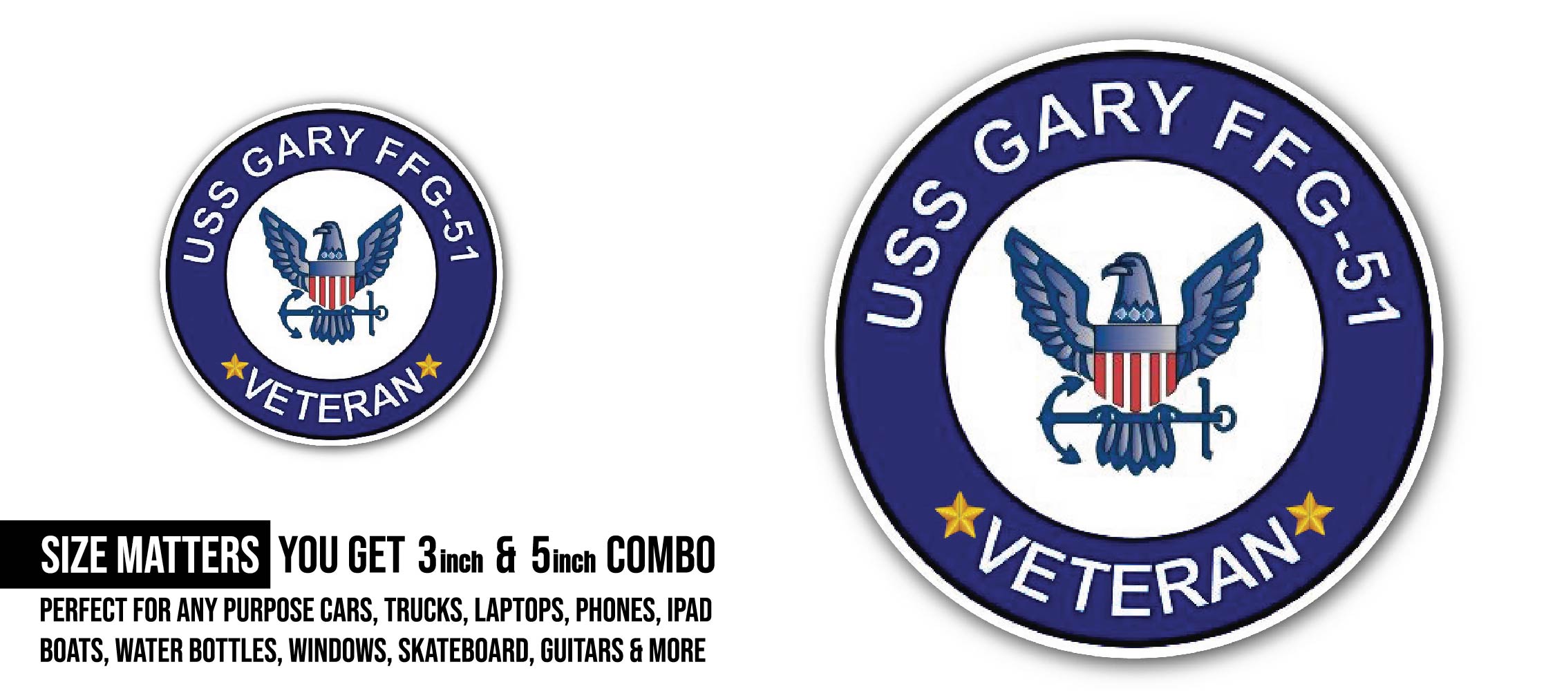 USS Gary FFG-51 Veteran Sticker, Waterproof Vinyl Decal Sticker Indoor Or Outdoor 2 (Pieces) 3" and 5"