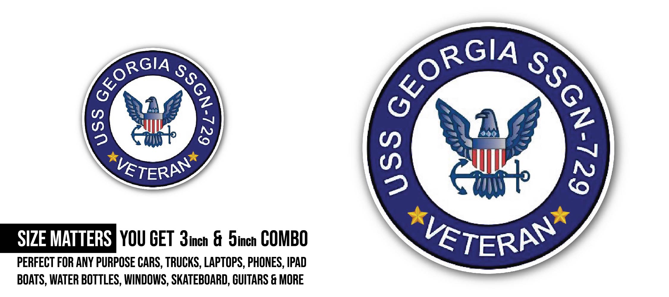 USS Georgia SSGN-729 Veteran Sticker, Waterproof Vinyl Decal Sticker Indoor Or Outdoor 2 (Pieces) 3" and 5"