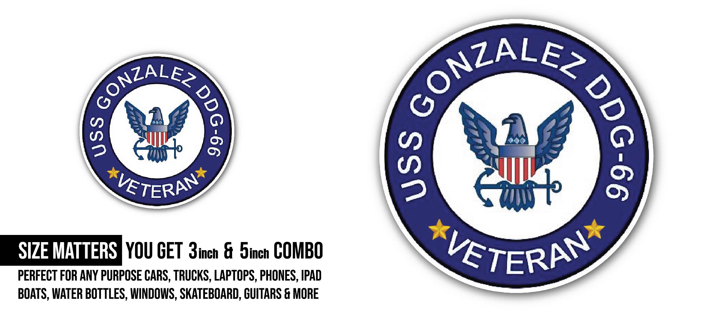USS Gonzalez DDG-66 Veteran Sticker, Waterproof Vinyl Decal Sticker Indoor Or Outdoor 2 (Pieces) 3" and 5"