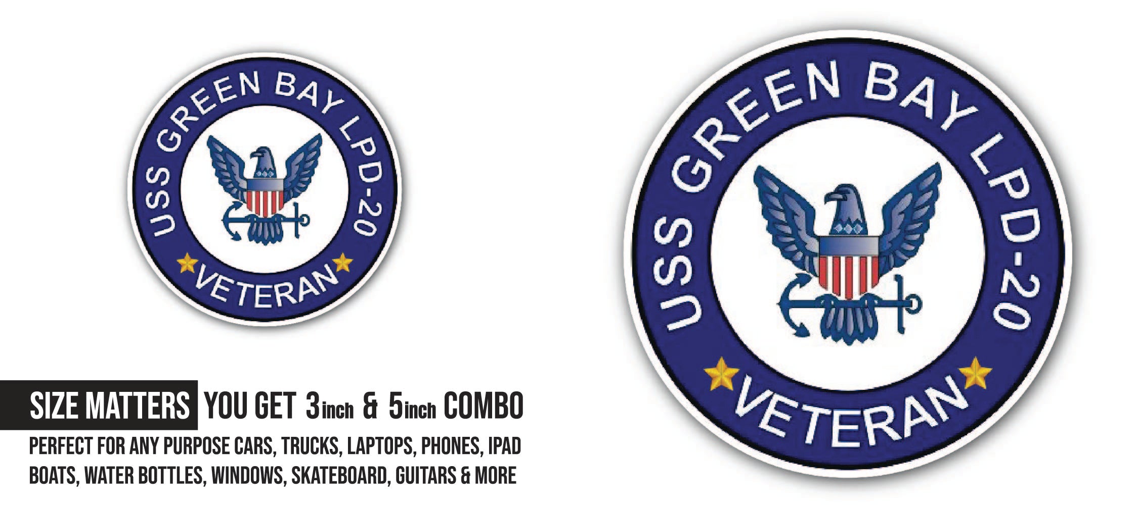 USS Green Bay LPD-20 Veteran Sticker, Waterproof Vinyl Decal Sticker Indoor Or Outdoor 2 (Pieces) 3" and 5"