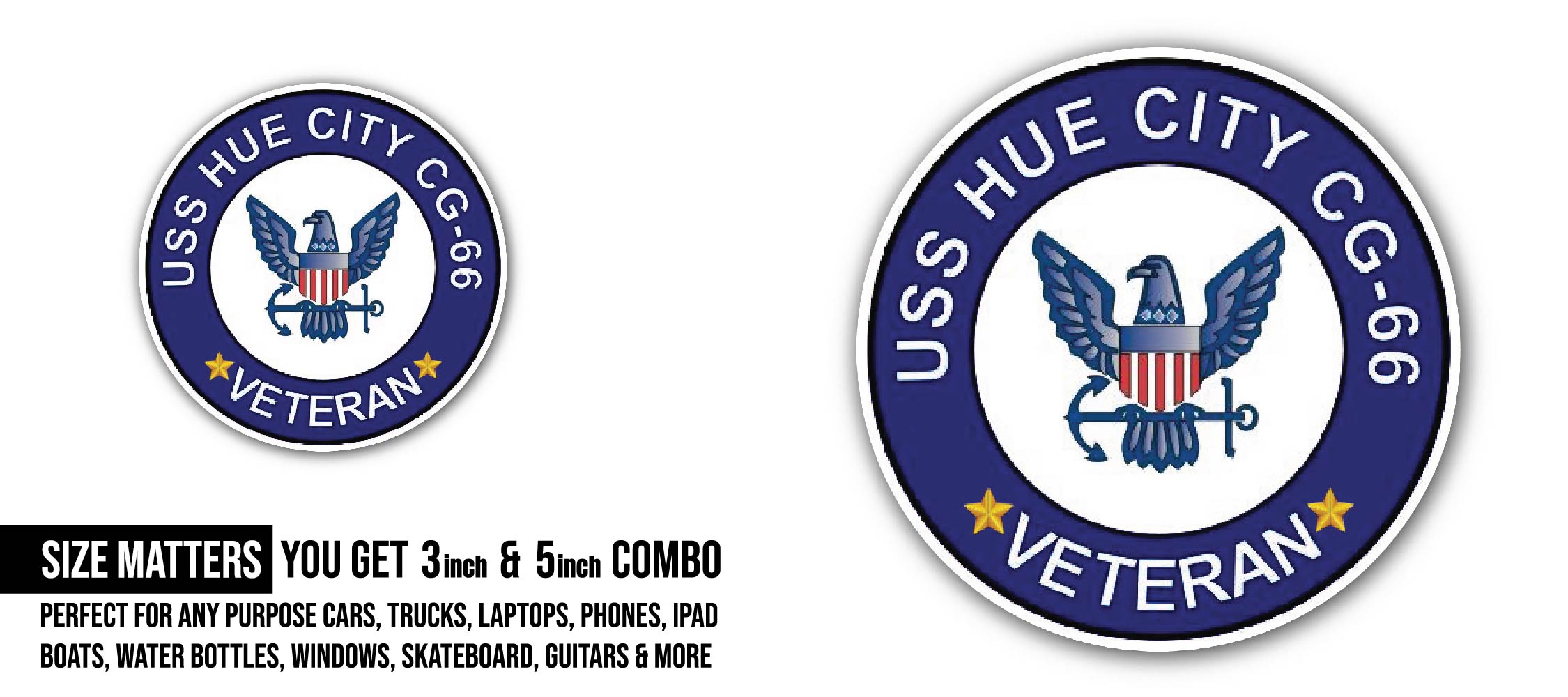 USS Hue City CG-66 Veteran Sticker, Waterproof Vinyl Decal Sticker Indoor Or Outdoor 2 (Pieces) 3" and 5"