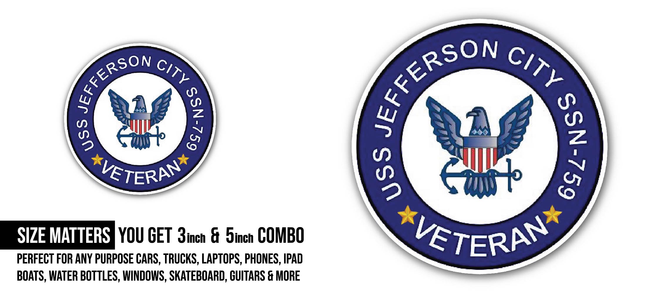 USS Jefferson City SSN-759 Veteran Sticker, Waterproof Vinyl Decal Sticker Indoor Or Outdoor 2 (Pieces) 3" and 5"