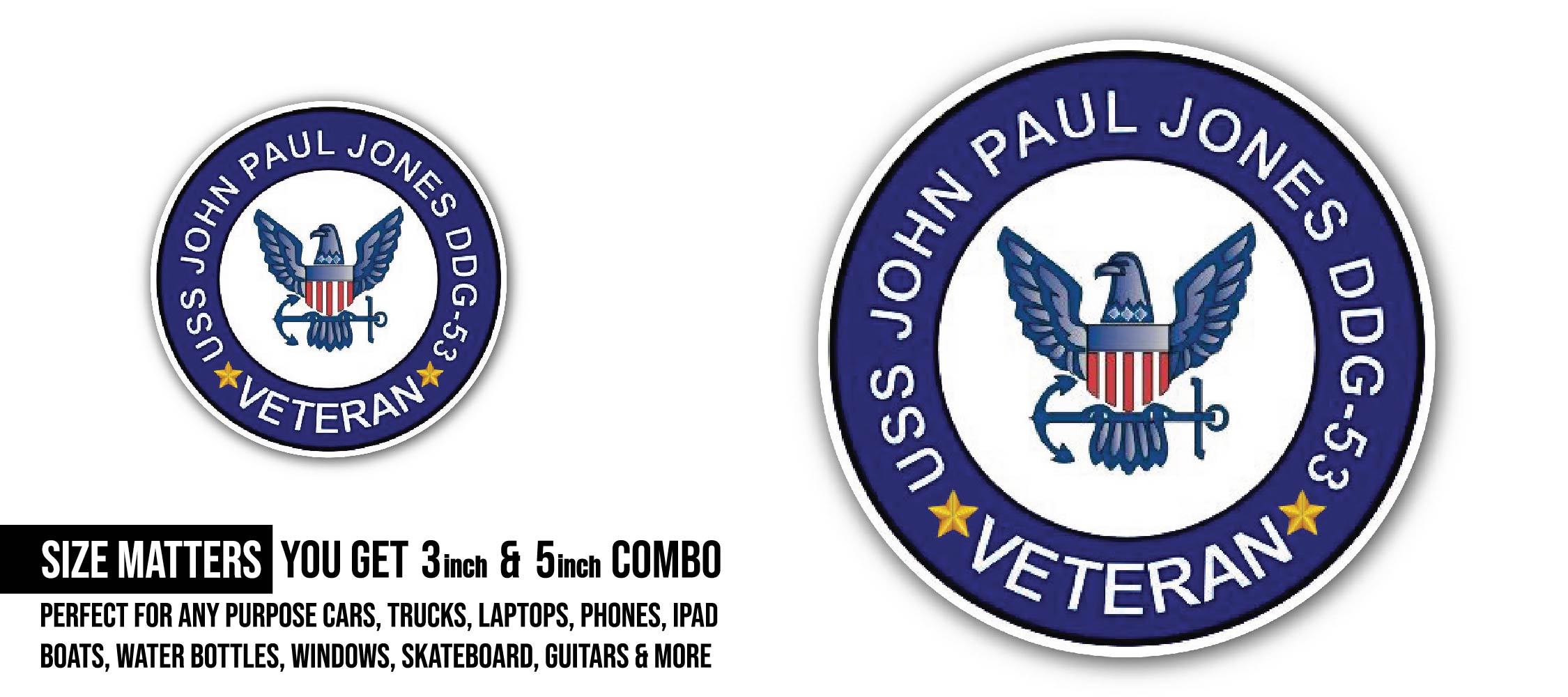 USS John Paul Jones DDG-53 Veteran Sticker, Waterproof Vinyl Decal Sticker Indoor Or Outdoor 2 (Pieces) 3" and 5"
