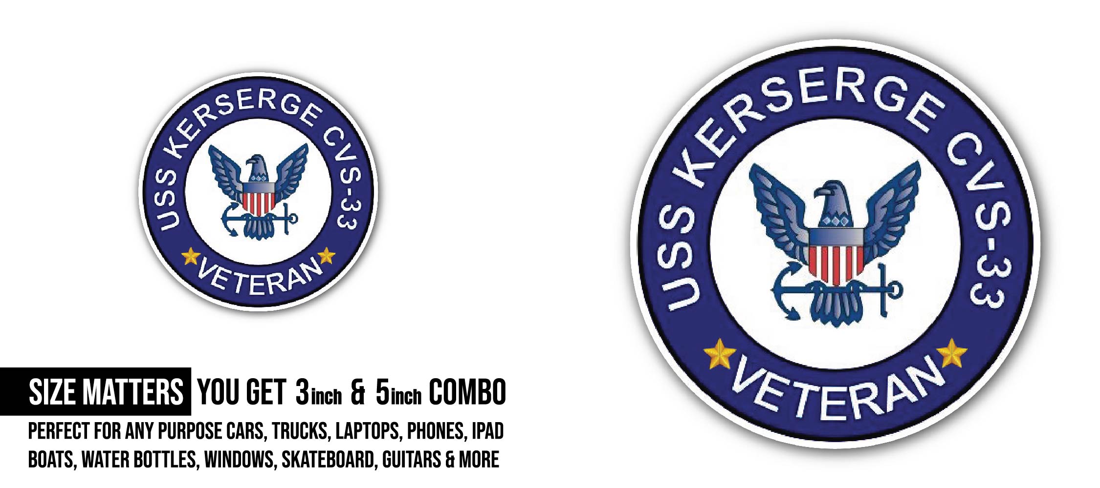 USS Kerserge CVS-33 Veteran Sticker, Waterproof Vinyl Decal Sticker Indoor Or Outdoor 2 (Pieces) 3" and 5"