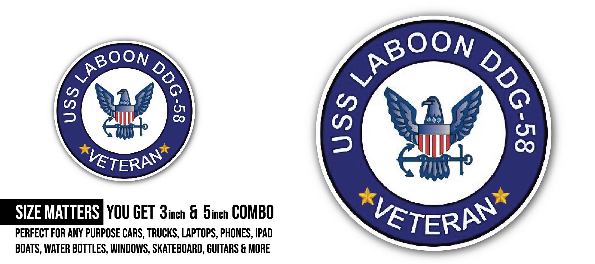 USS Laboon DDG-58 Veteran Sticker, Waterproof Vinyl Decal Sticker Indoor Or Outdoor 2 (Pieces) 3" and 5"