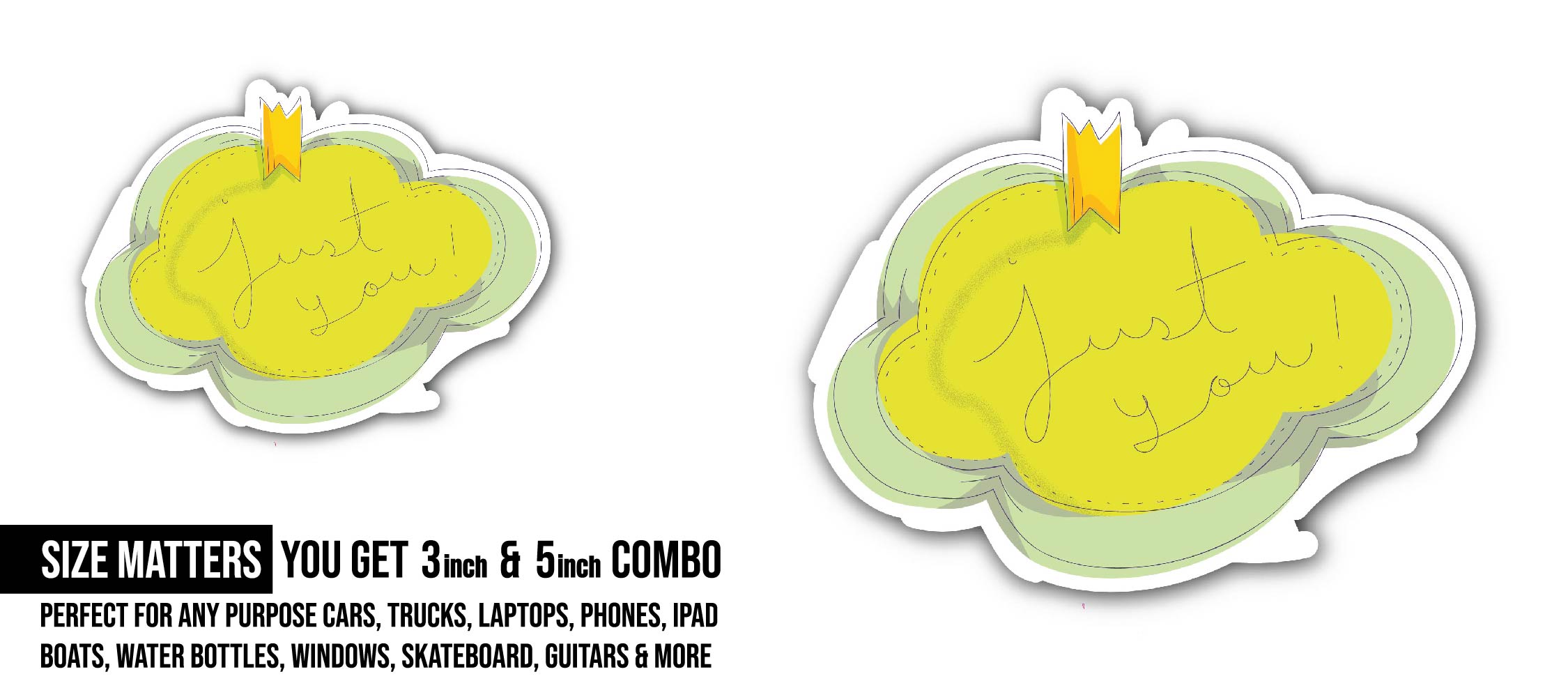 Just You Love Tag Sticker, Waterproof Vinyl Decal Sticker Indoor Or Outdoor 2 (Pieces) 3" and 5"