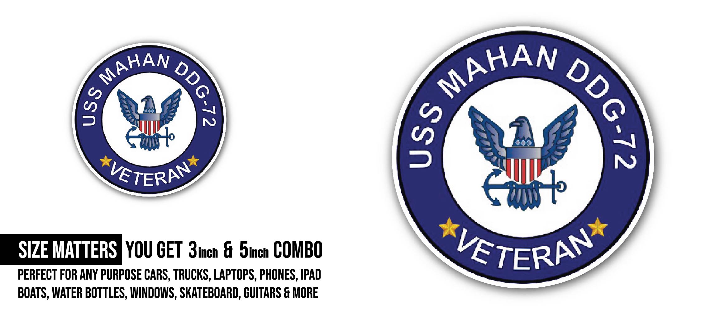 USS Mahan DDG-72 Veteran Sticker, Waterproof Vinyl Decal Sticker Indoor Or Outdoor 2 (Pieces) 3" and 5"