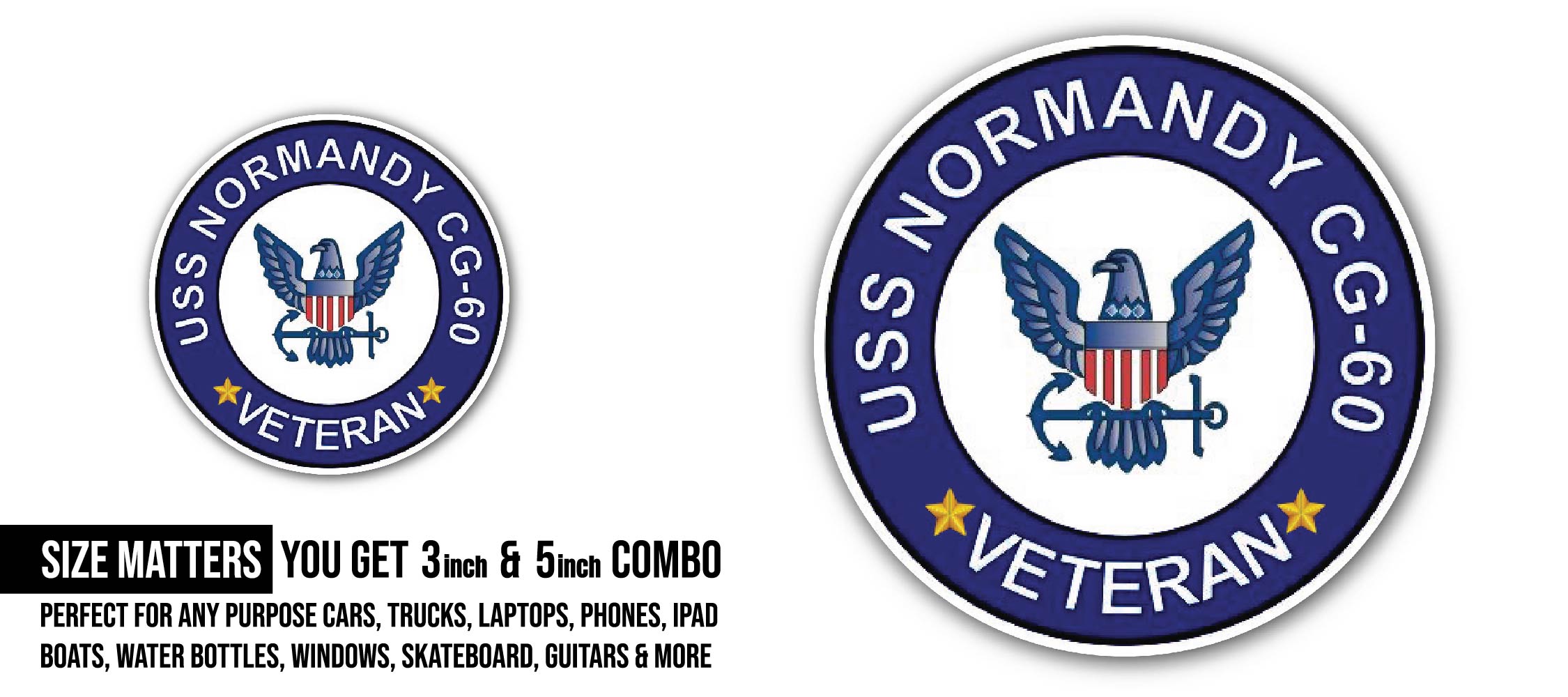 USS Normandy CG-60 Veteran Sticker, Waterproof Vinyl Decal Sticker Indoor Or Outdoor 2 (Pieces) 3" and 5"