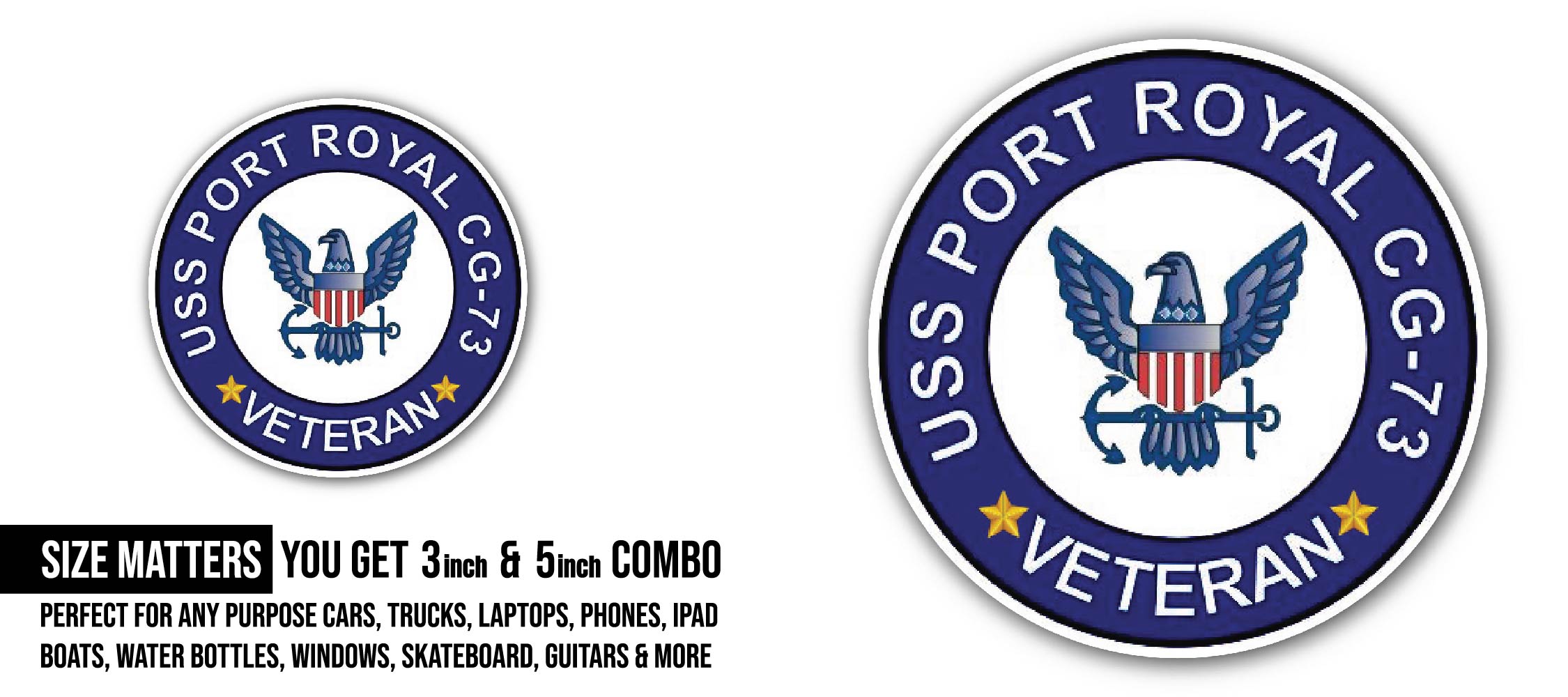 USS Port Royan CG-73 Veteran Sticker, Waterproof Vinyl Decal Sticker Indoor Or Outdoor 2 (Pieces) 3" and 5"