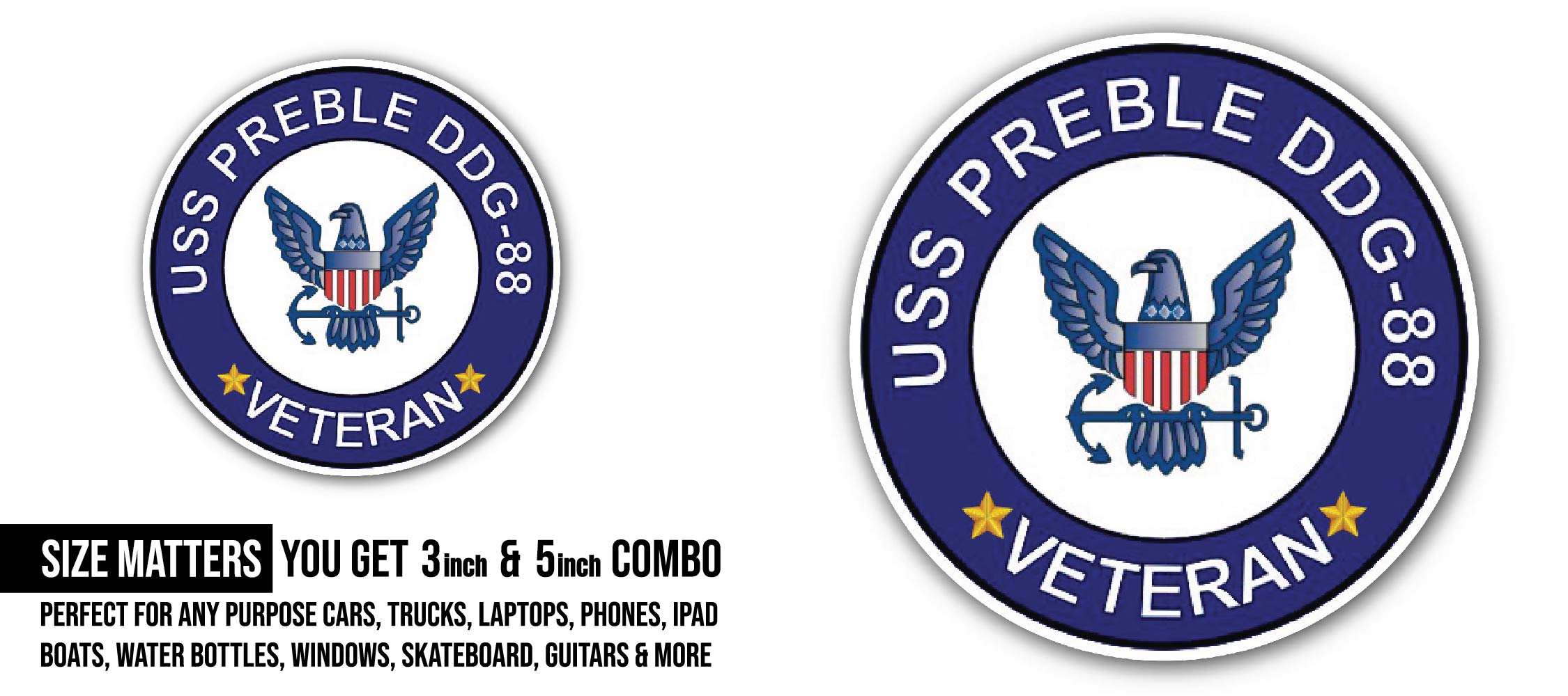 USS Preble DDG-88 Veteran Sticker, Waterproof Vinyl Decal Sticker Indoor Or Outdoor 2 (Pieces) 3" and 5"