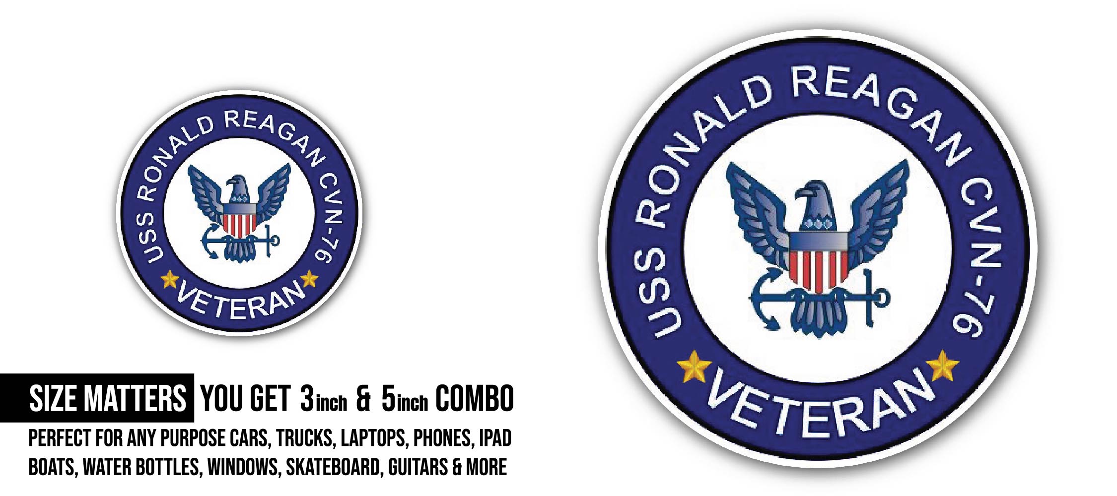 USS Ronald Reagan CVN-76 Veteran Sticker, Waterproof Vinyl Decal Sticker Indoor Or Outdoor 2 (Pieces) 3" and 5"