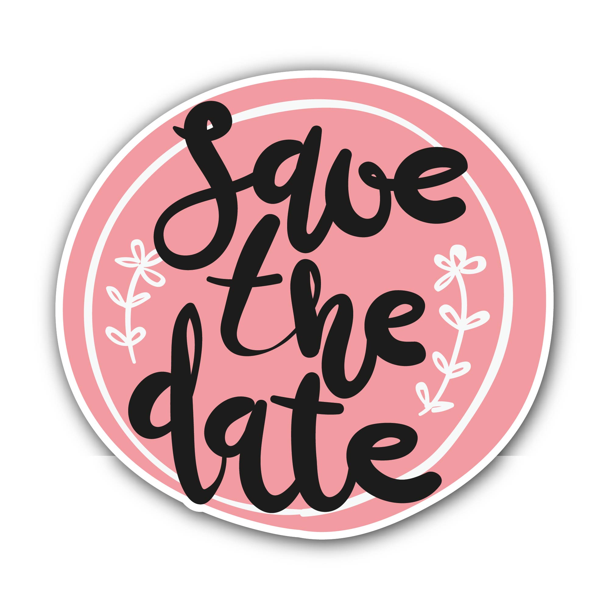 Circle Shape and Save The Date Text Sticker, Waterproof Vinyl Decal Sticker Indoor Or Outdoor 2 (Pieces) 3" and 5"