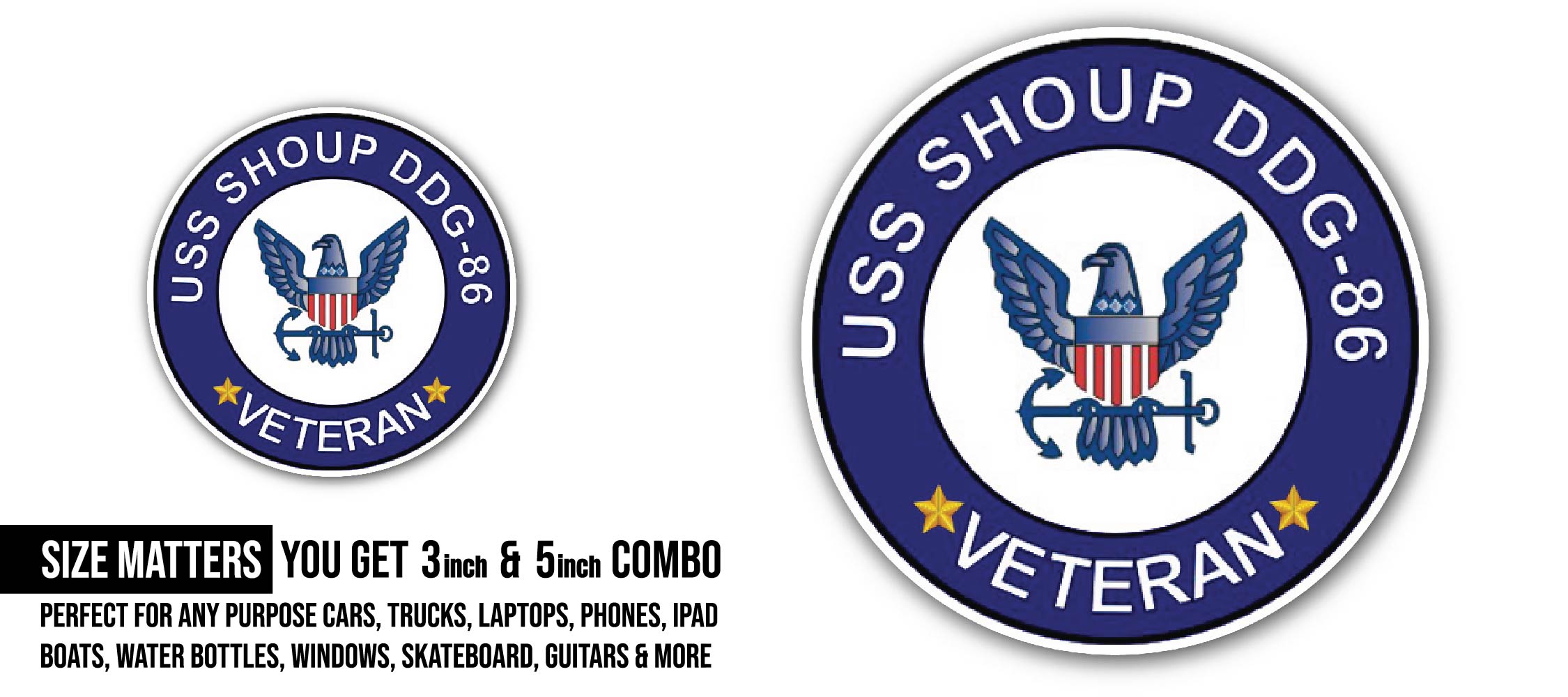 USS Shoup DDG-86 Veteran Sticker, Waterproof Vinyl Decal Sticker Indoor Or Outdoor 2 (Pieces) 3" and 5"